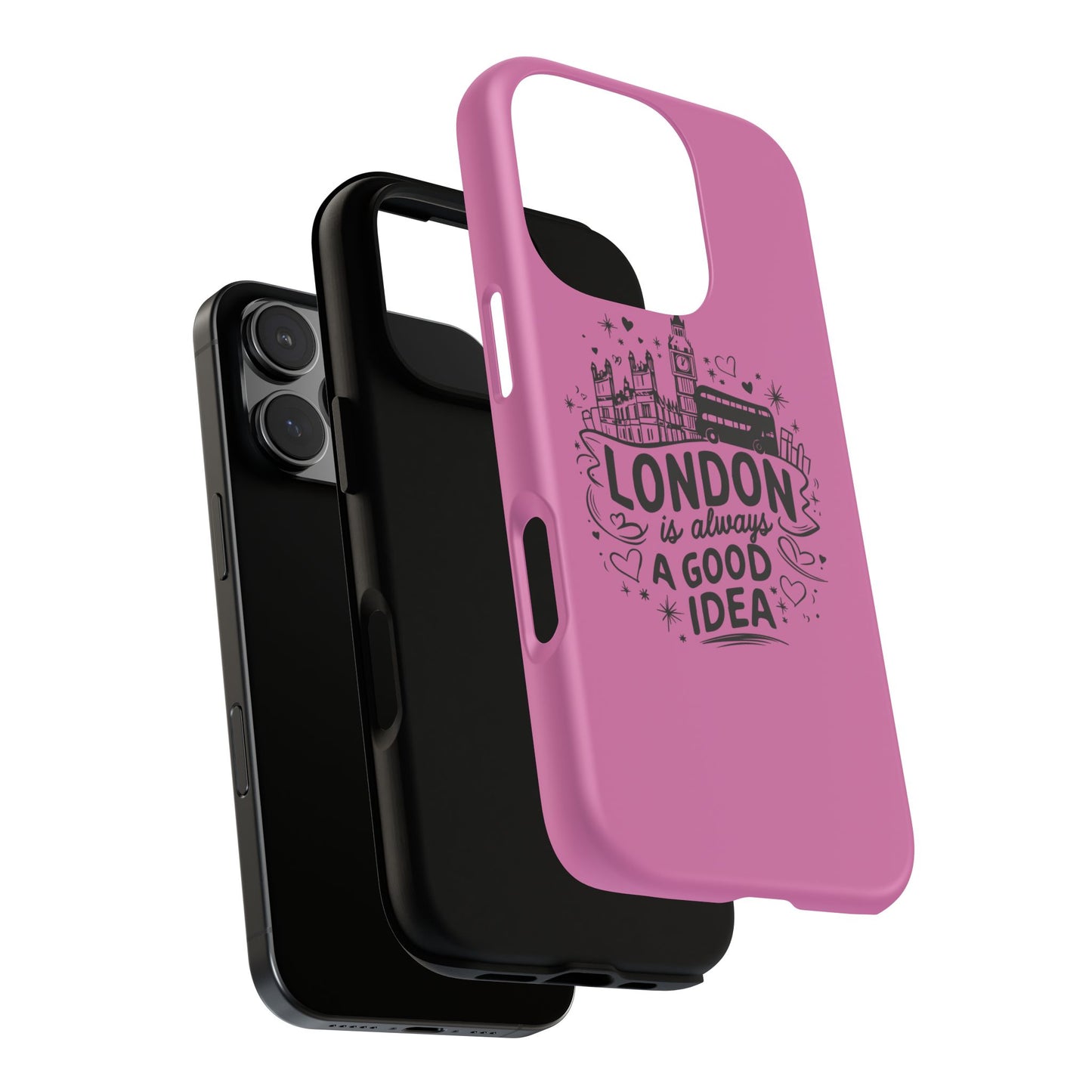 London is Always a Good Idea Phone Case, Cute iPhone Cover, London Travel Gift, Pink Protective Case, Unique Cell Phone Holder