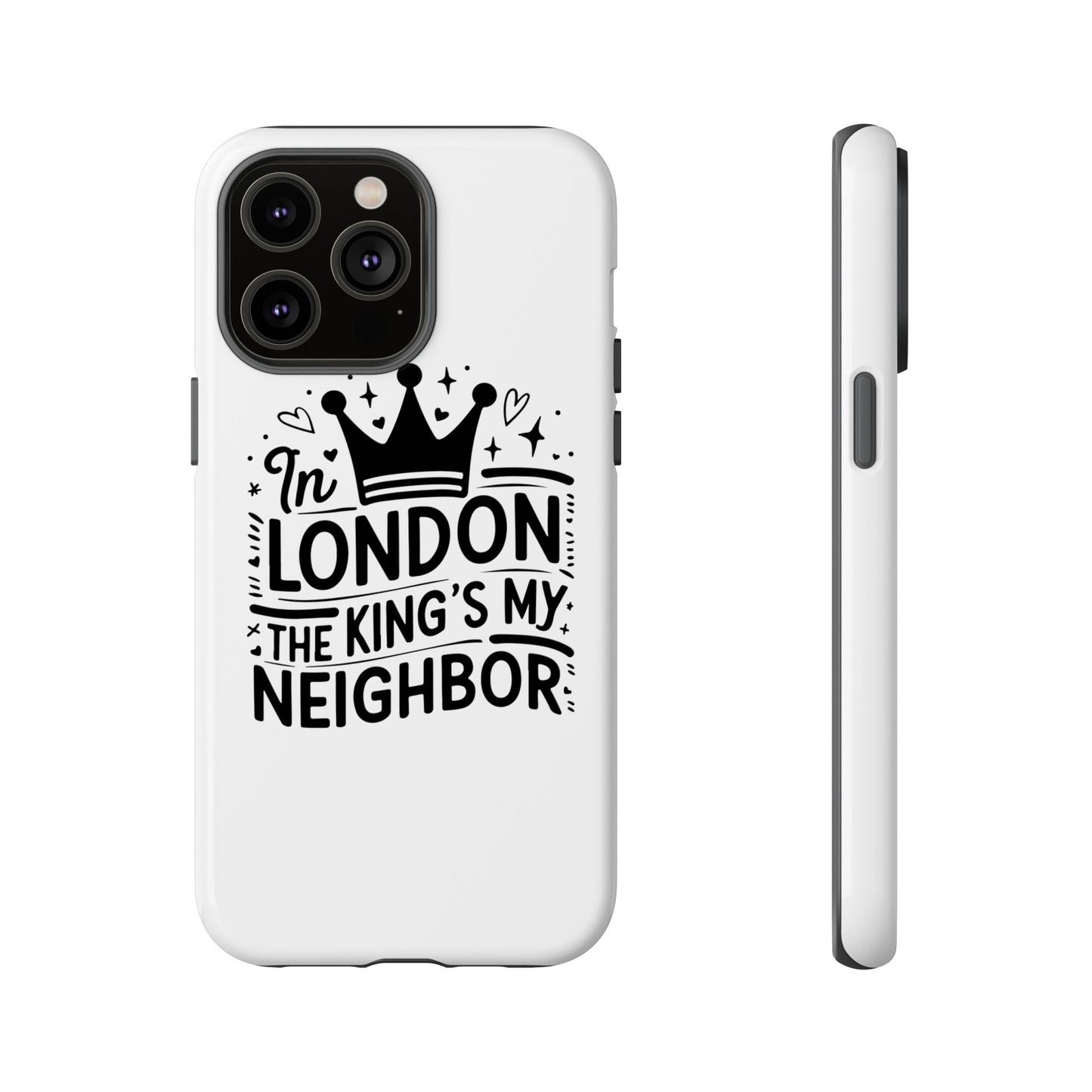 London's Neighbour Phone Case | Royalty Design for Travelers, Gifts for Friends, British Souvenir, Phone Accessory, Stylish Protection