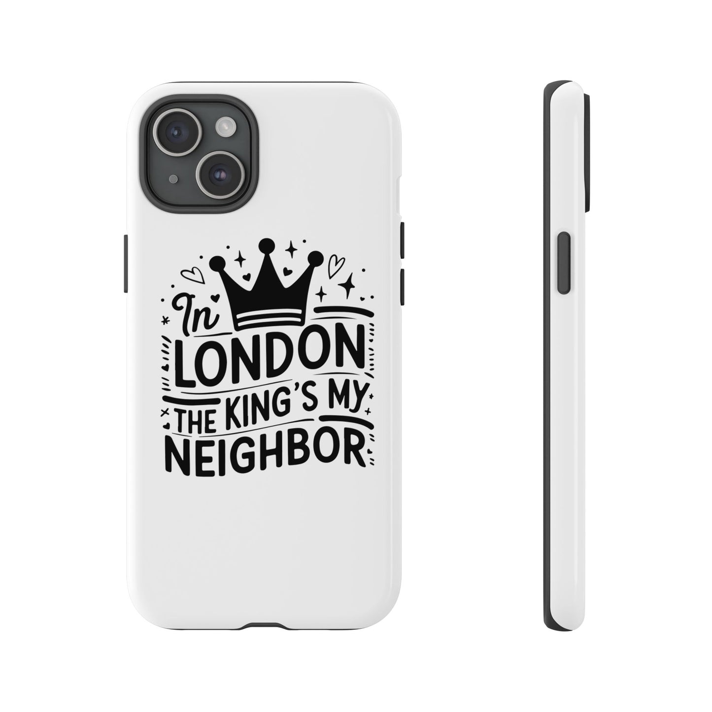 London's Neighbour Phone Case | Royalty Design for Travelers, Gifts for Friends, British Souvenir, Phone Accessory, Stylish Protection