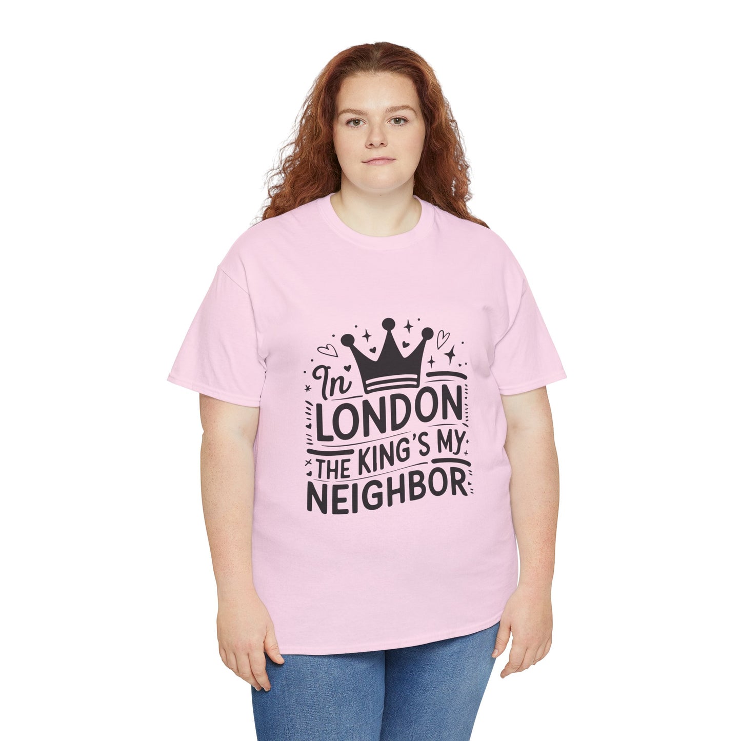 Unisex Heavy Cotton Tee - In London King's my Neighbour
