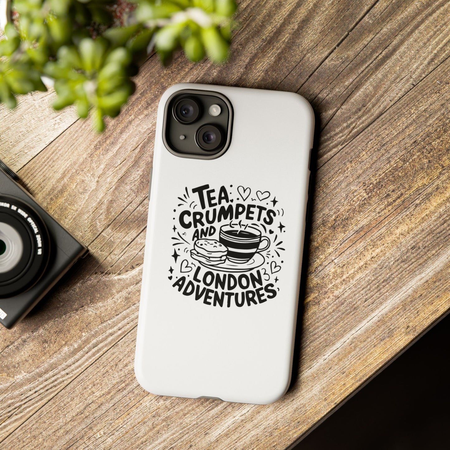 Tea, Crumpets, and London Adventures - Cute Gift for Tea Lovers, London Souvenir, Travel Accessory, Unique Phone Cover