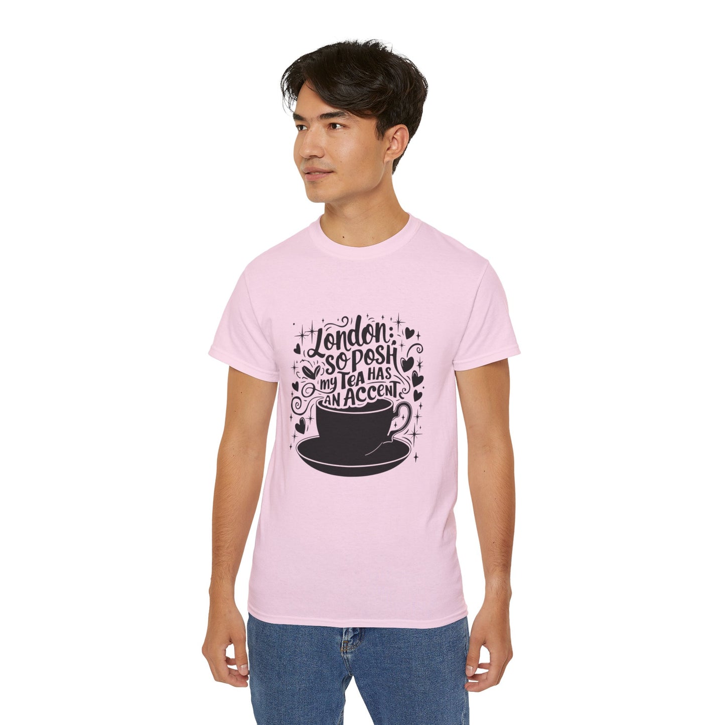 Unisex Ultra Cotton Tee - Classy London's Tea is having accent