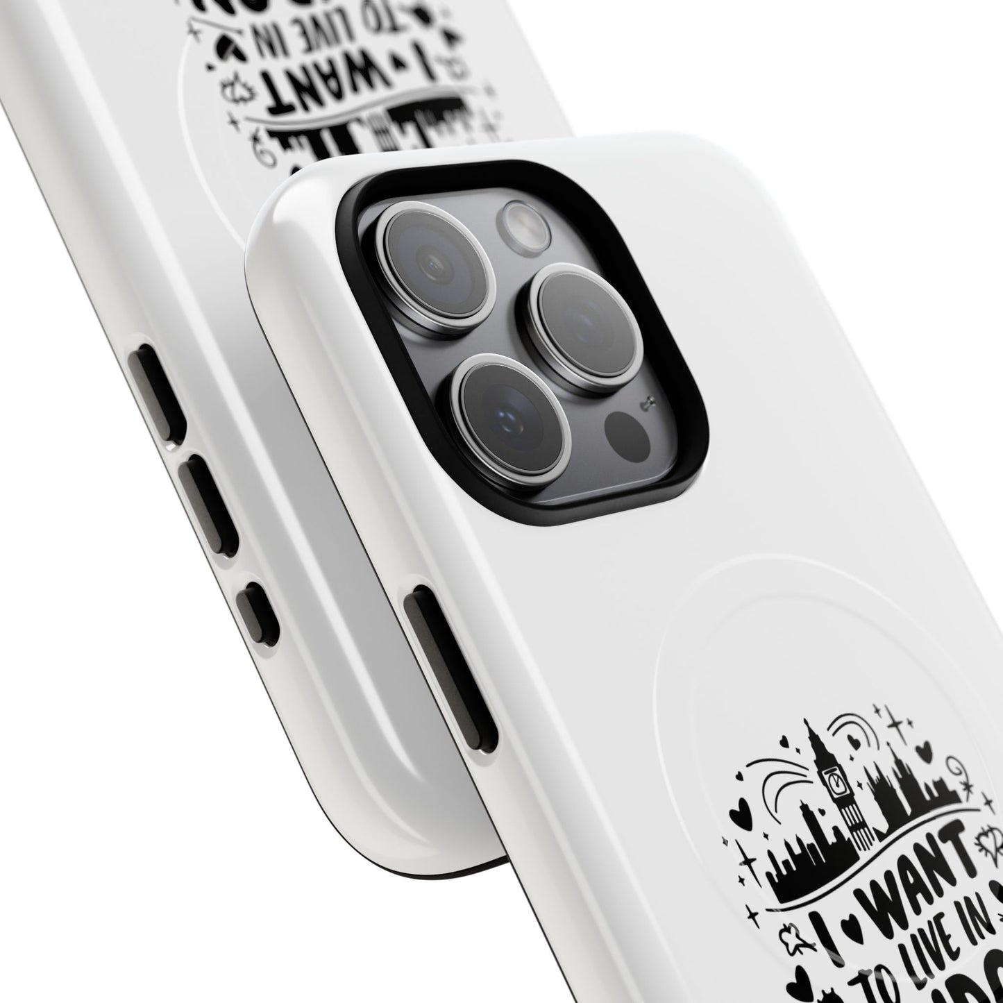 Stylish Tough Magnetic Phone Case - ‘I Want to Live in London’ | Ideal Gift for Travelers, Phone Accessory, Holiday Present, City Lovers