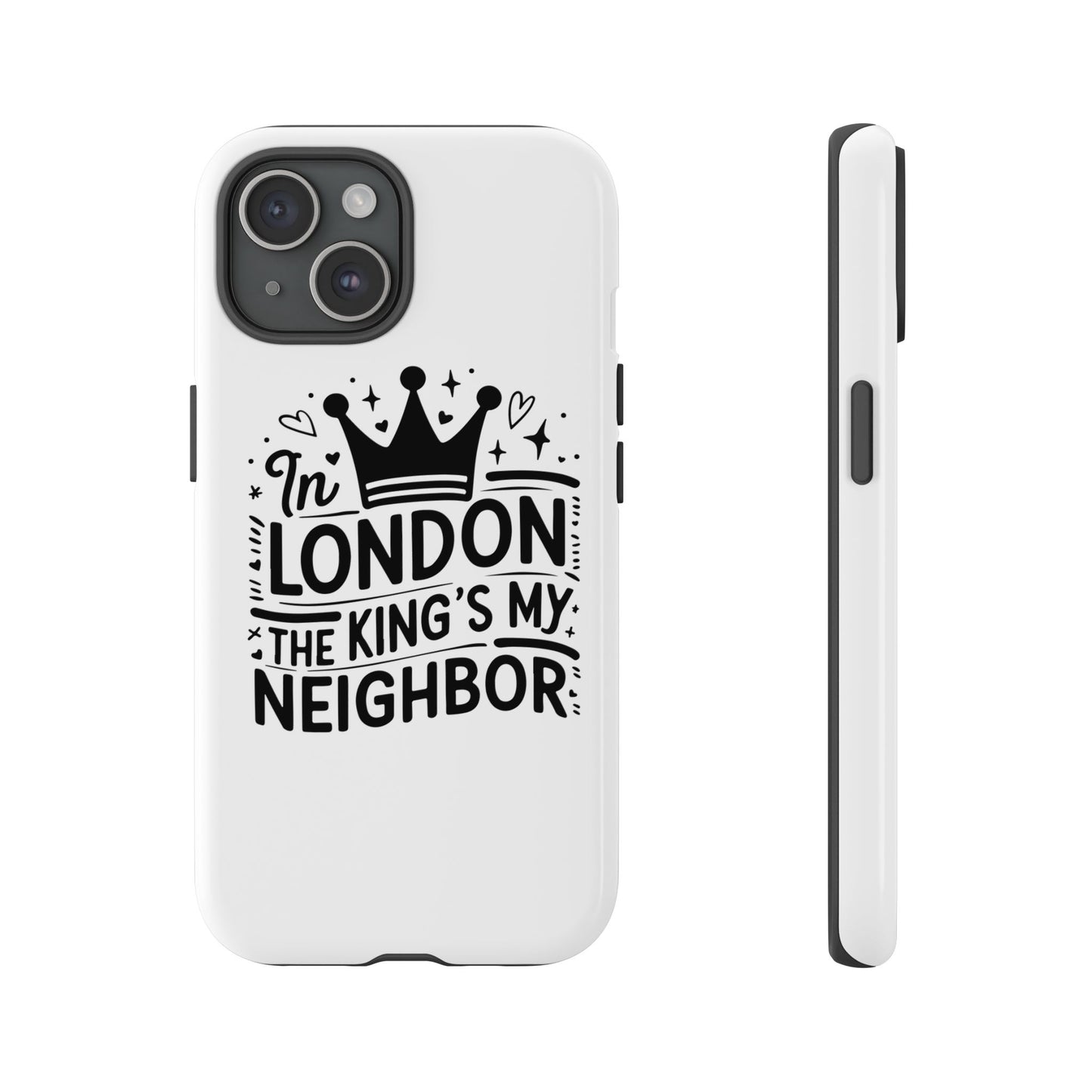London's Neighbour Phone Case | Royalty Design for Travelers, Gifts for Friends, British Souvenir, Phone Accessory, Stylish Protection