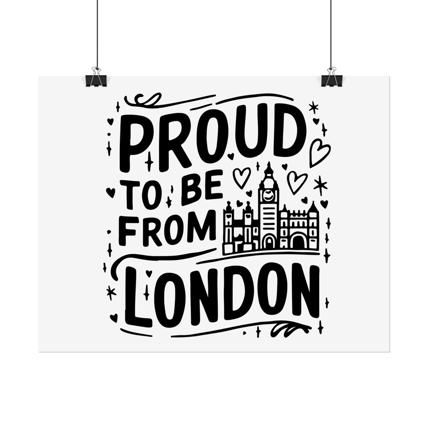 Proud London Poster Print, London Art Print, Home Decor, Gift for Londoners, Travel Poster, Wall Art