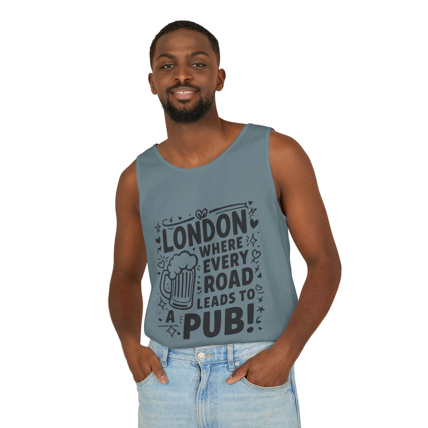 Unisex Garment-Dyed Tank Top - London's Pub Leading Roads