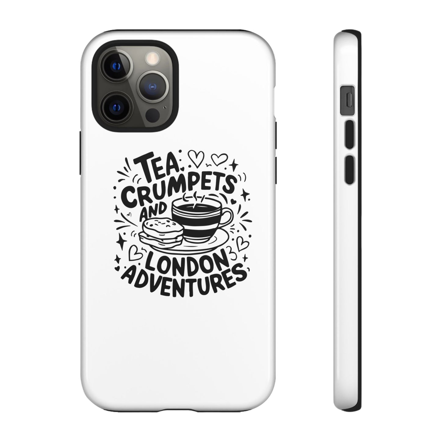 Tea, Crumpets, and London Adventures - Cute Gift for Tea Lovers, London Souvenir, Travel Accessory, Unique Phone Cover