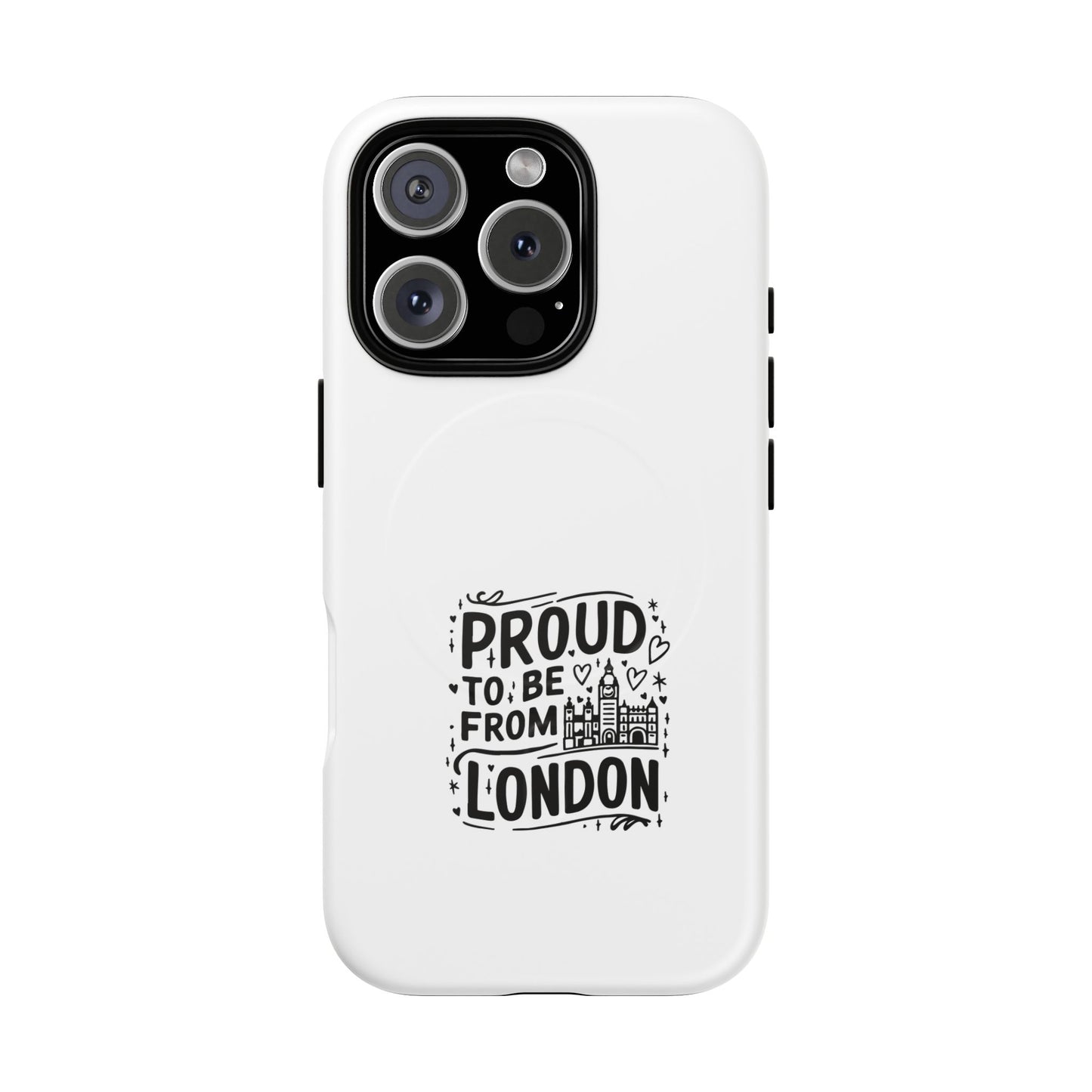 Proud London Magnetic Phone Case, Tough Phone Cover, Gift for Londoners, Travel Souvenir, Black and White Design