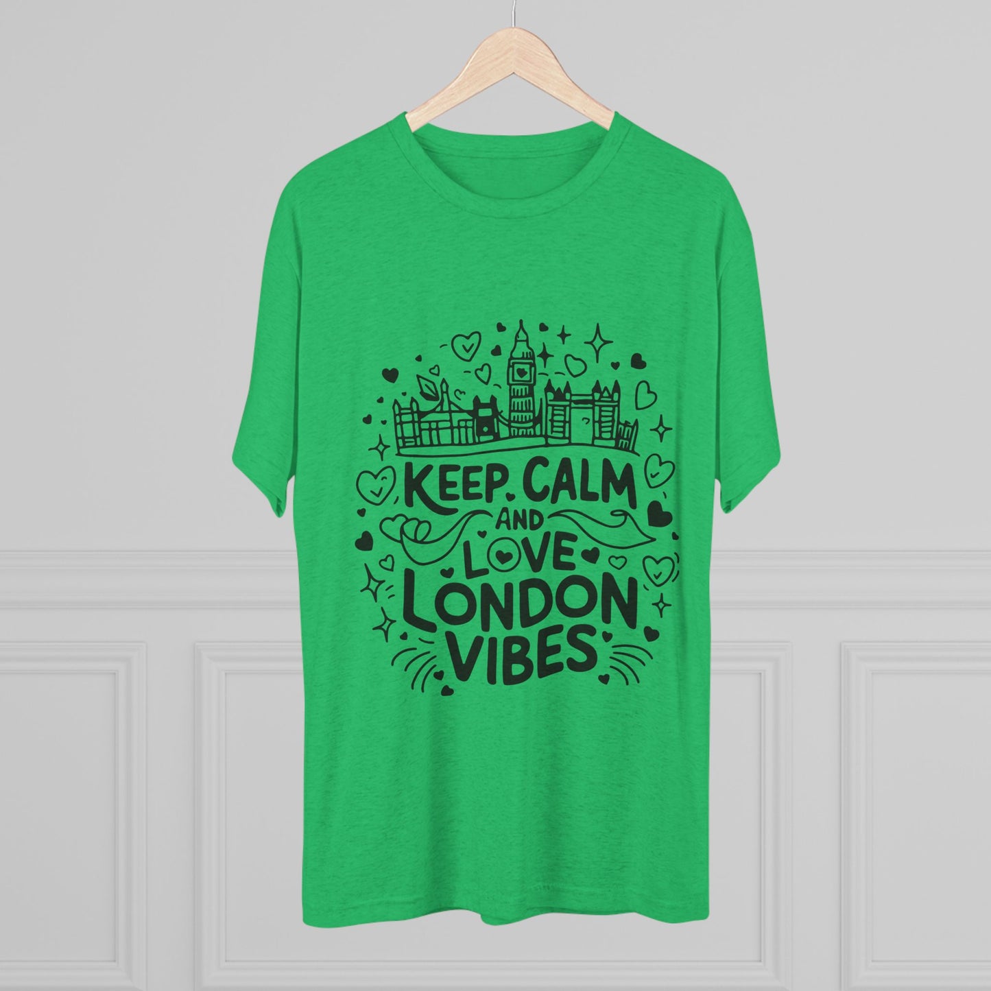 Love London Vibes Trendy Unisex Tri-Blend Crew Tee