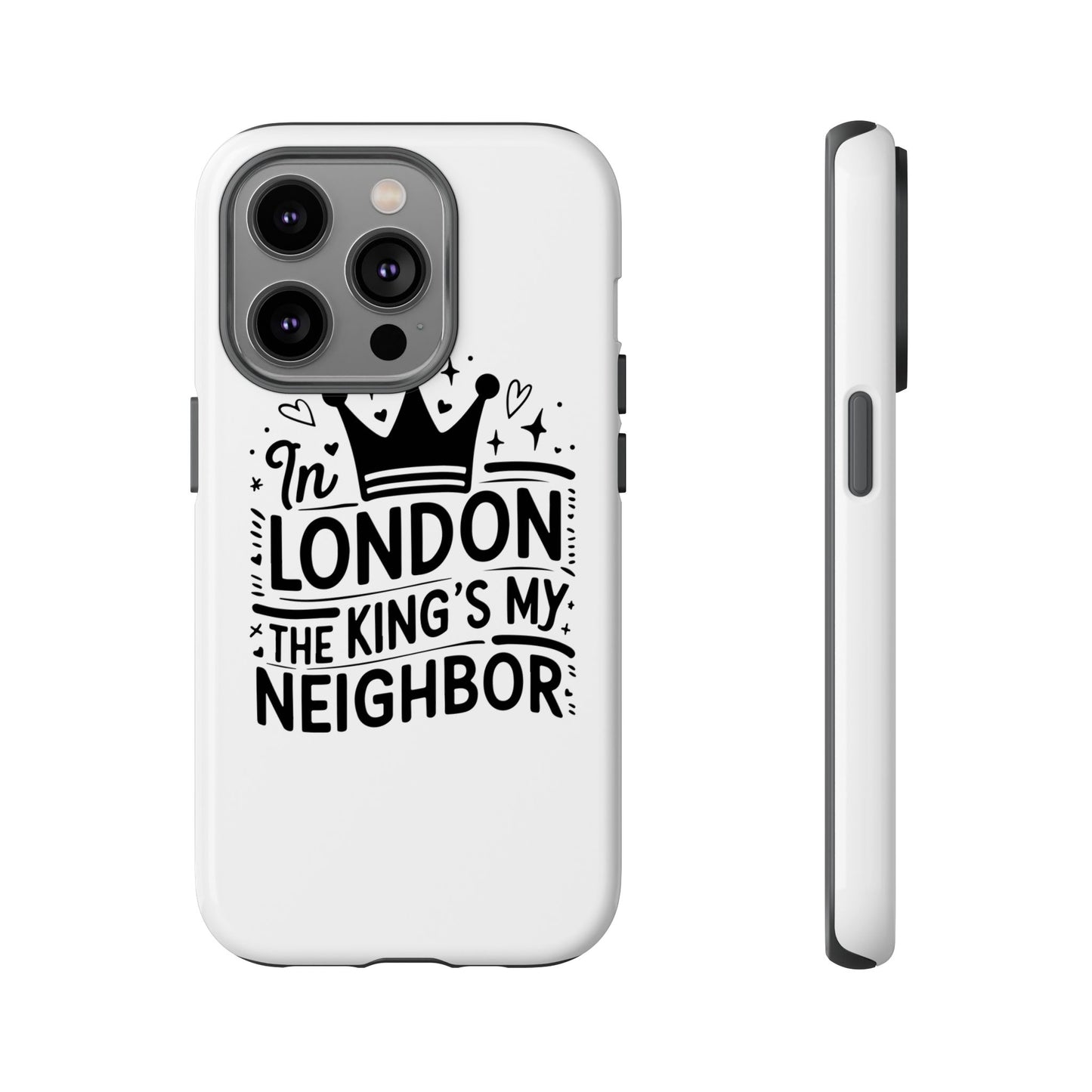 London's Neighbour Phone Case | Royalty Design for Travelers, Gifts for Friends, British Souvenir, Phone Accessory, Stylish Protection