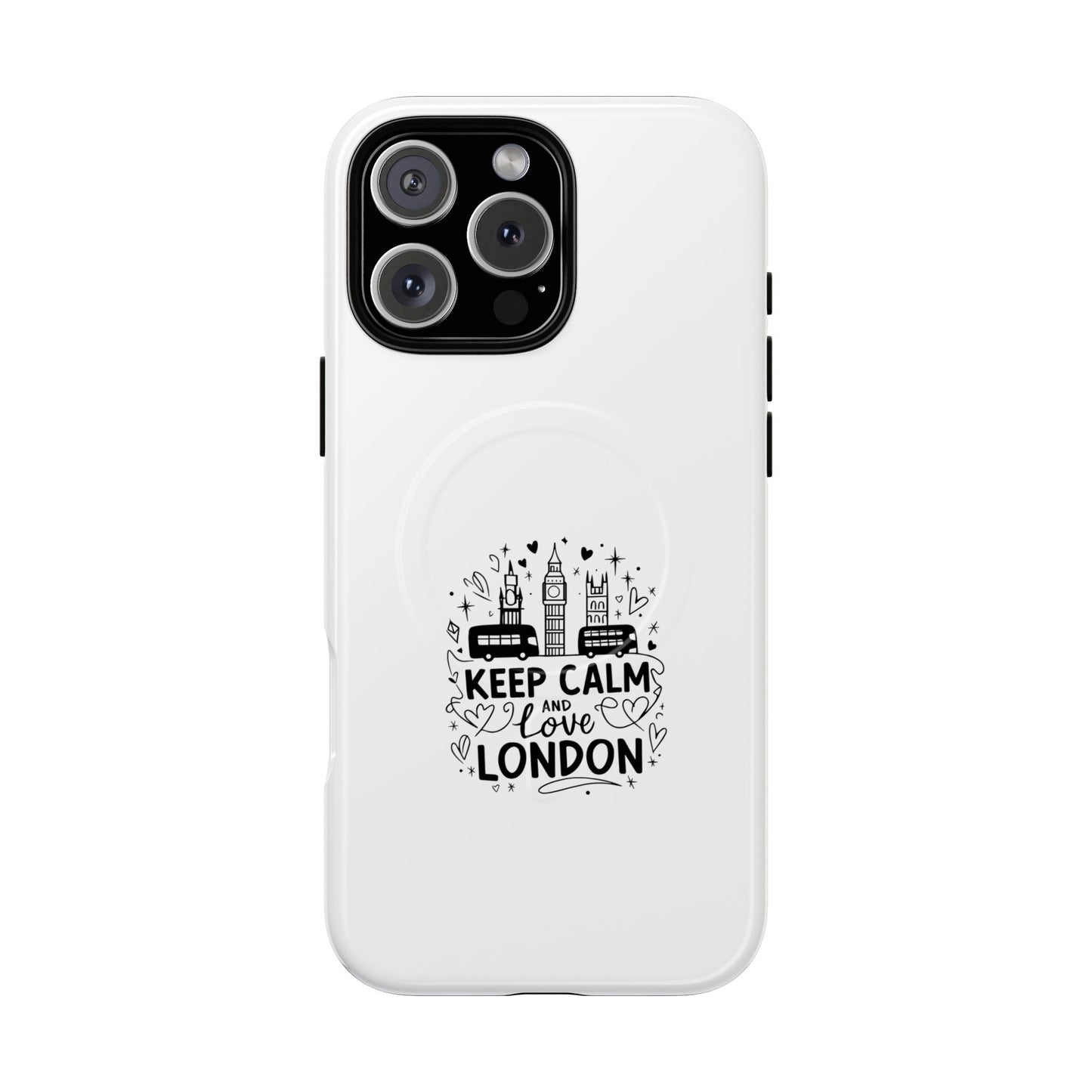 London Love Tough Magnetic Phone Case, Keep Calm Case, Personalized Gift for Travelers, Phone Accessory, Unique Phone Cover