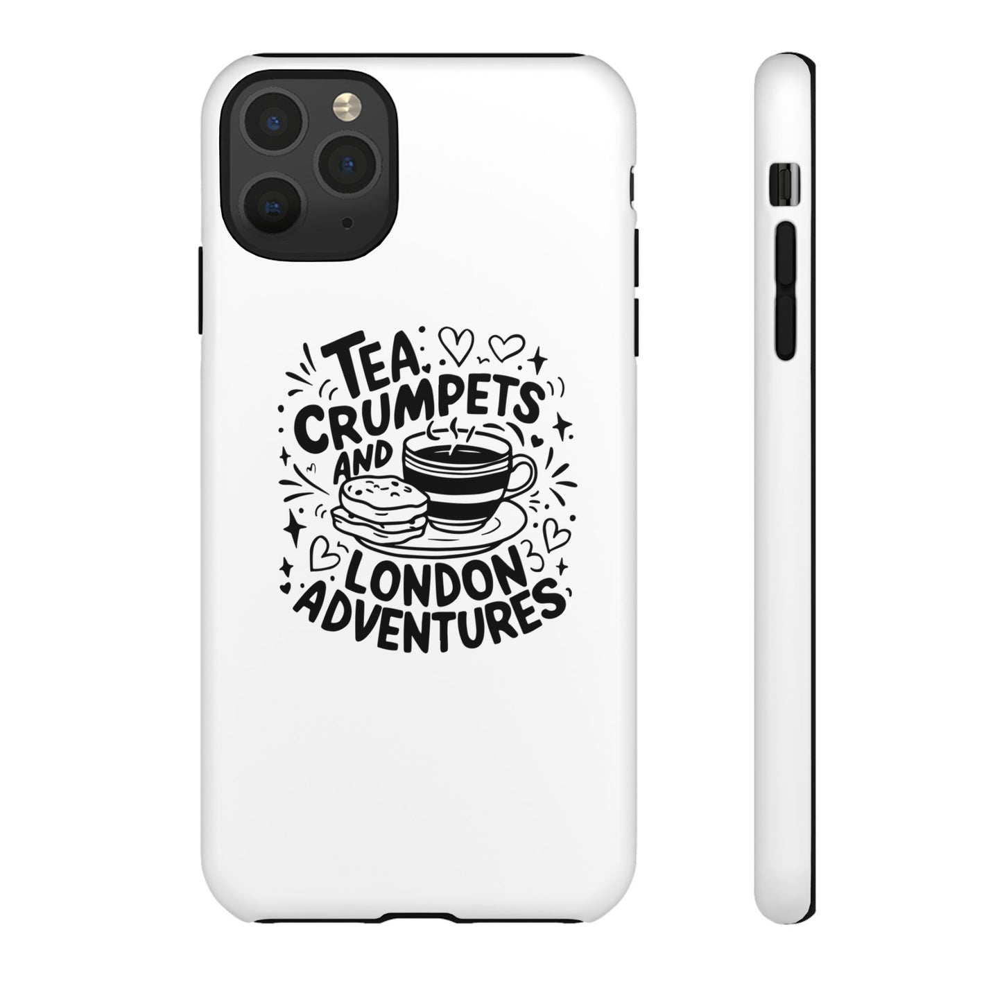 Tea, Crumpets, and London Adventures - Cute Gift for Tea Lovers, London Souvenir, Travel Accessory, Unique Phone Cover