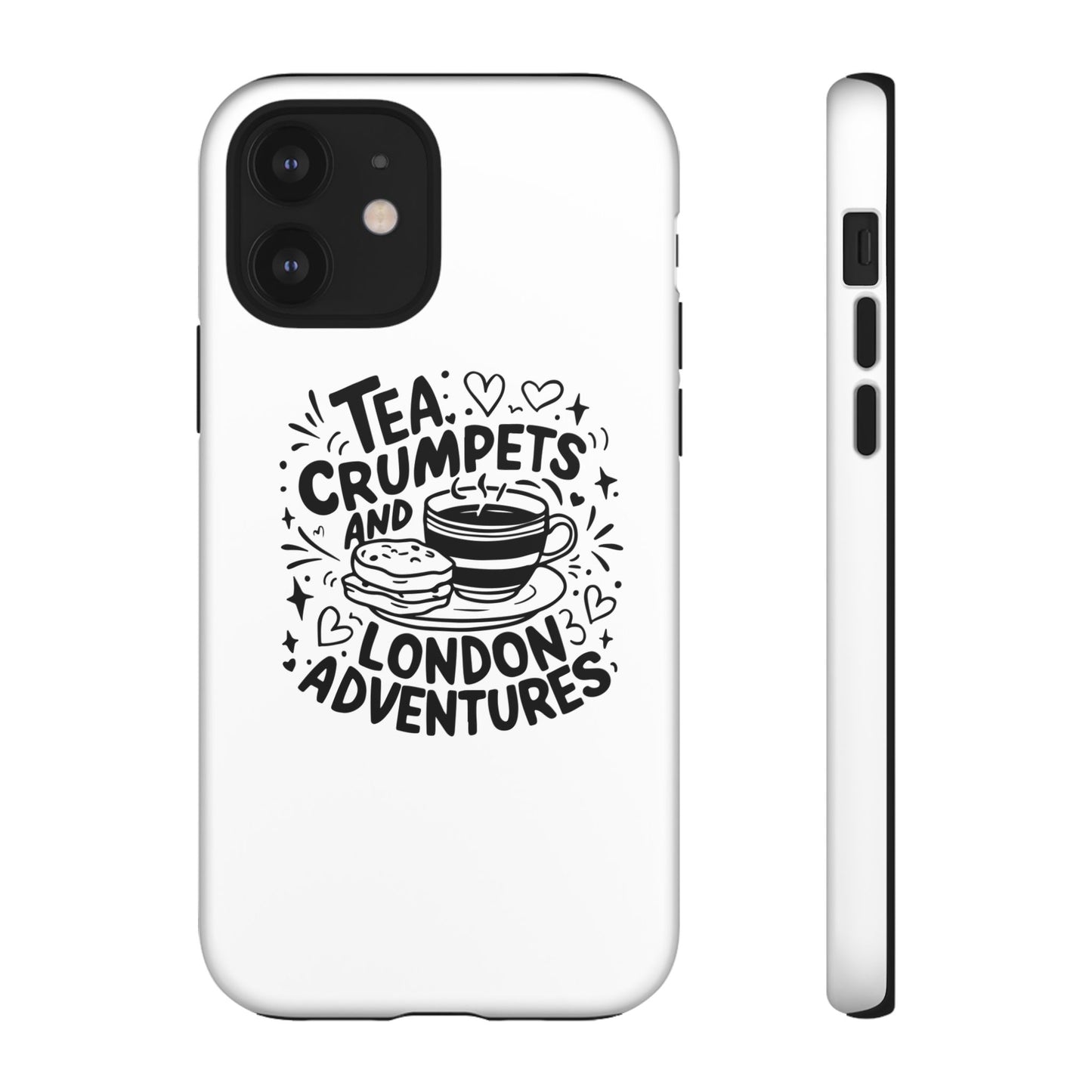 Tea, Crumpets, and London Adventures - Cute Gift for Tea Lovers, London Souvenir, Travel Accessory, Unique Phone Cover