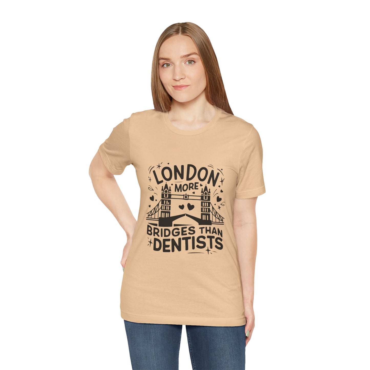 Unisex Jersey Short Sleeve Tee - London is having more Bridges