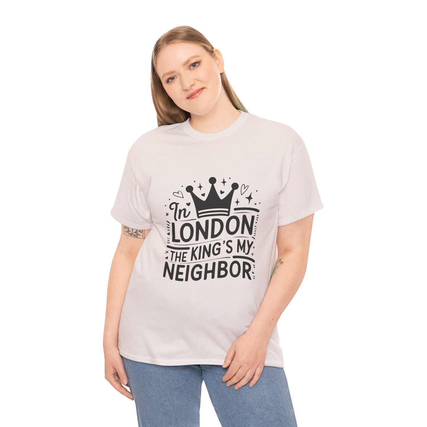 Unisex Heavy Cotton Tee - In London King's my Neighbour