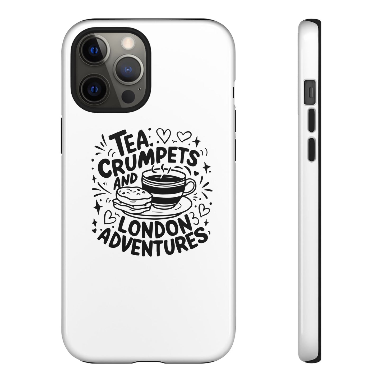Tea, Crumpets, and London Adventures - Cute Gift for Tea Lovers, London Souvenir, Travel Accessory, Unique Phone Cover