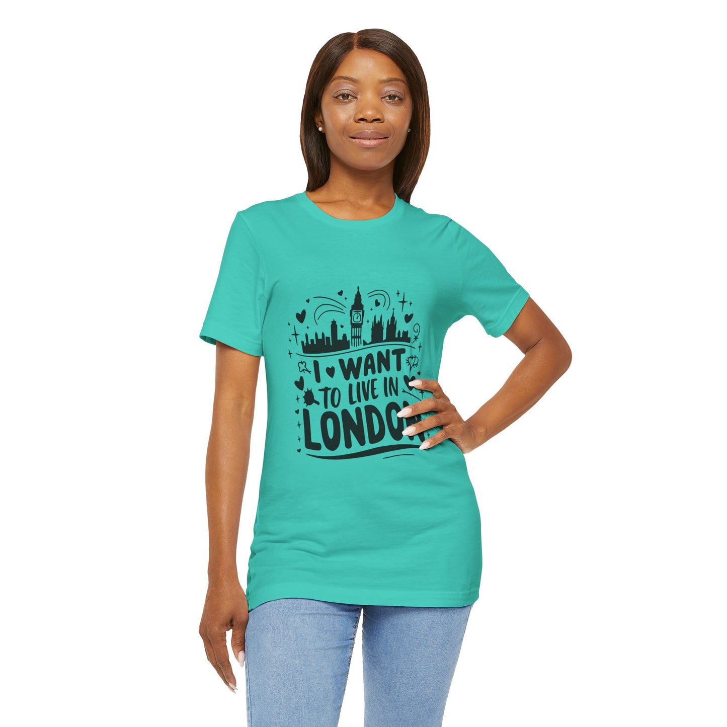 Unisex Jersey Short Sleeve Tee - I want to live in London
