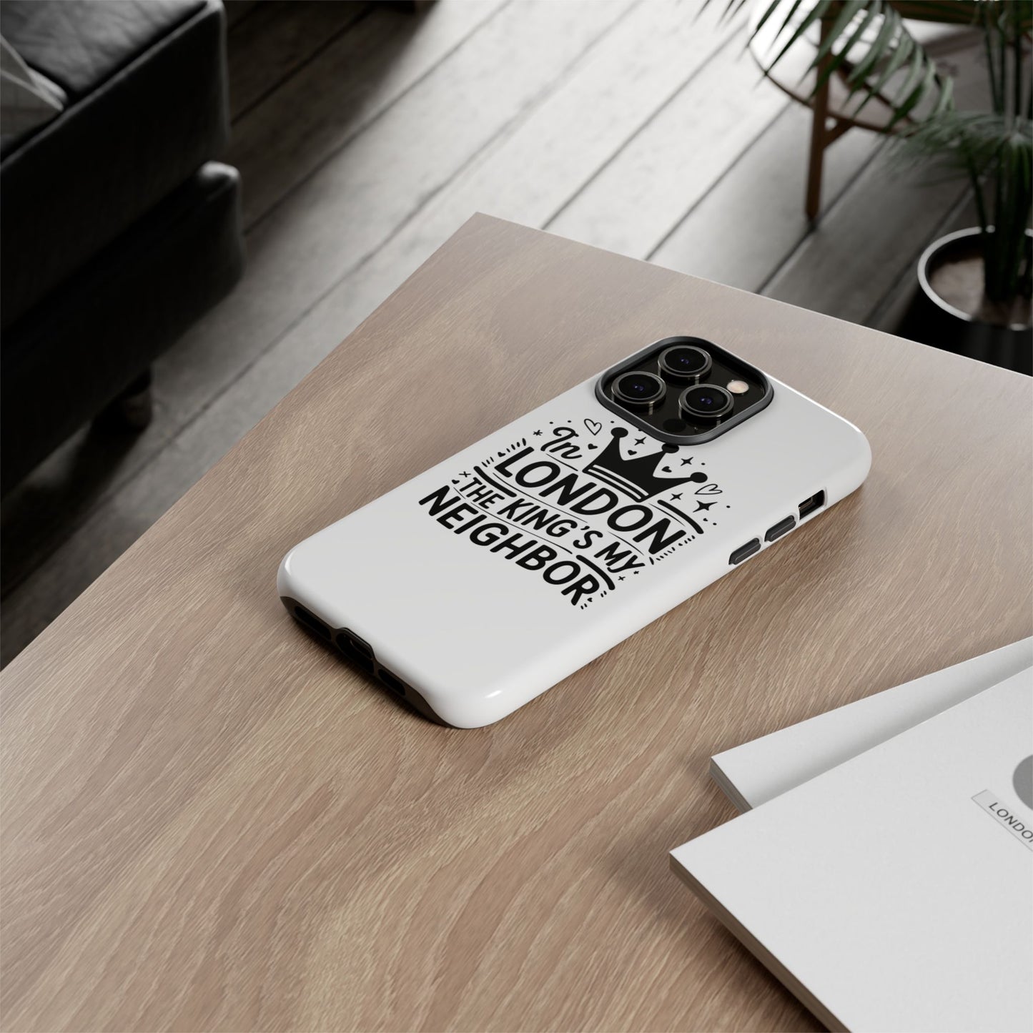 London's Neighbour Phone Case | Royalty Design for Travelers, Gifts for Friends, British Souvenir, Phone Accessory, Stylish Protection