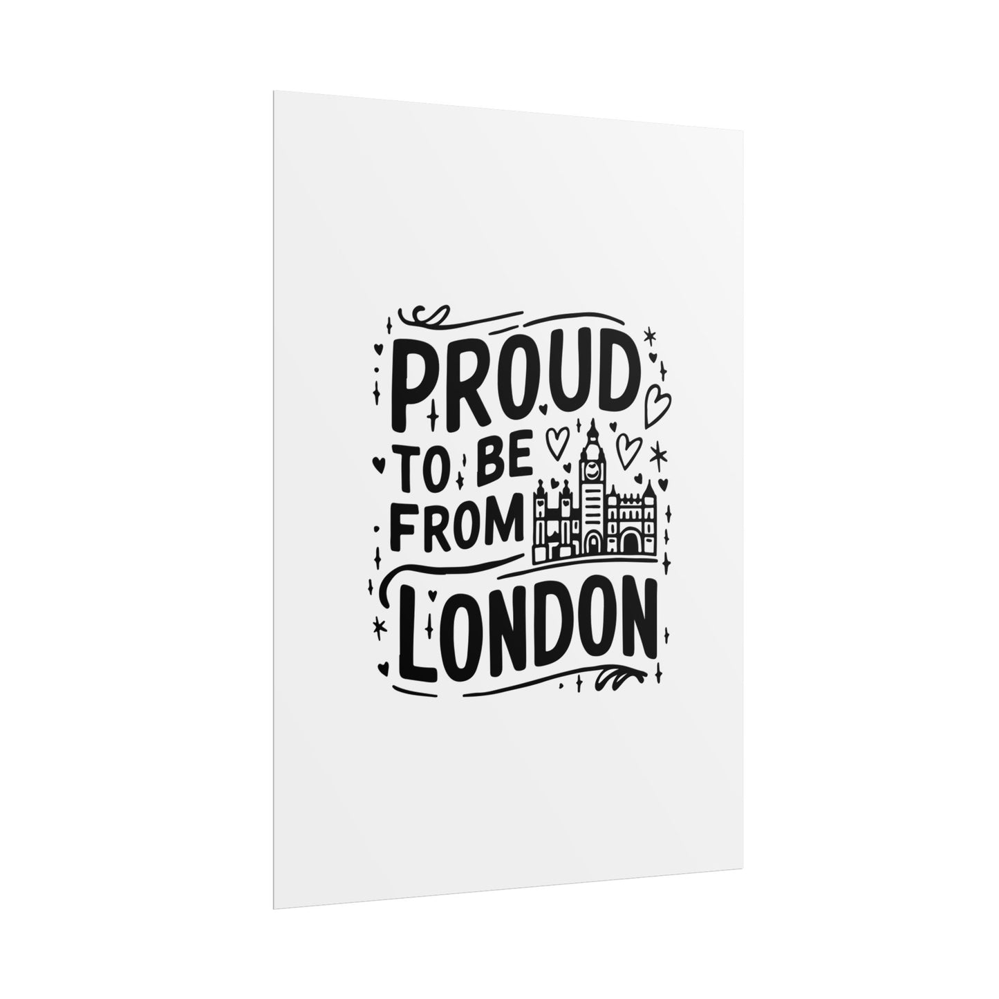Proud London Poster Print, London Art Print, Home Decor, Gift for Londoners, Travel Poster, Wall Art