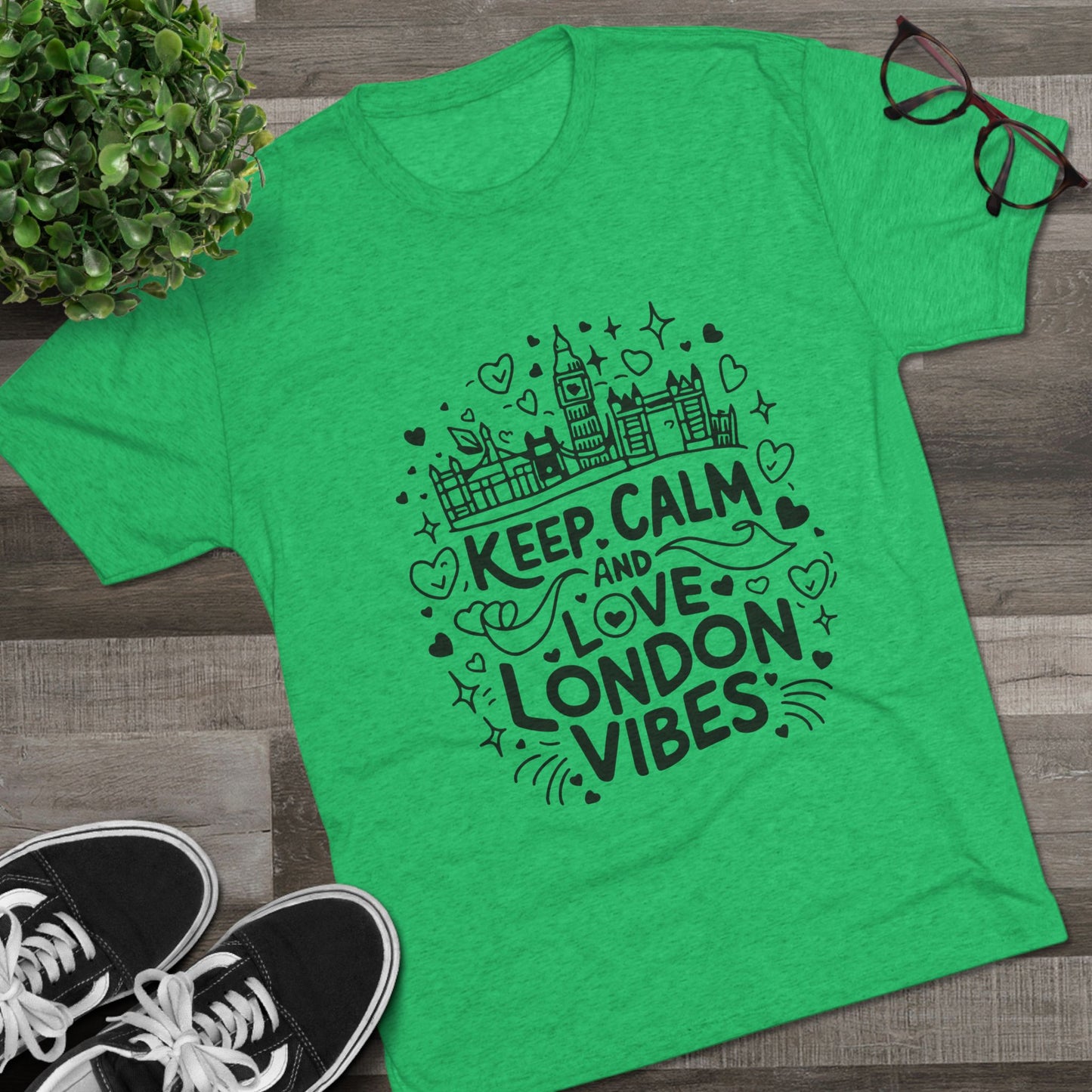Love London Vibes Trendy Unisex Tri-Blend Crew Tee