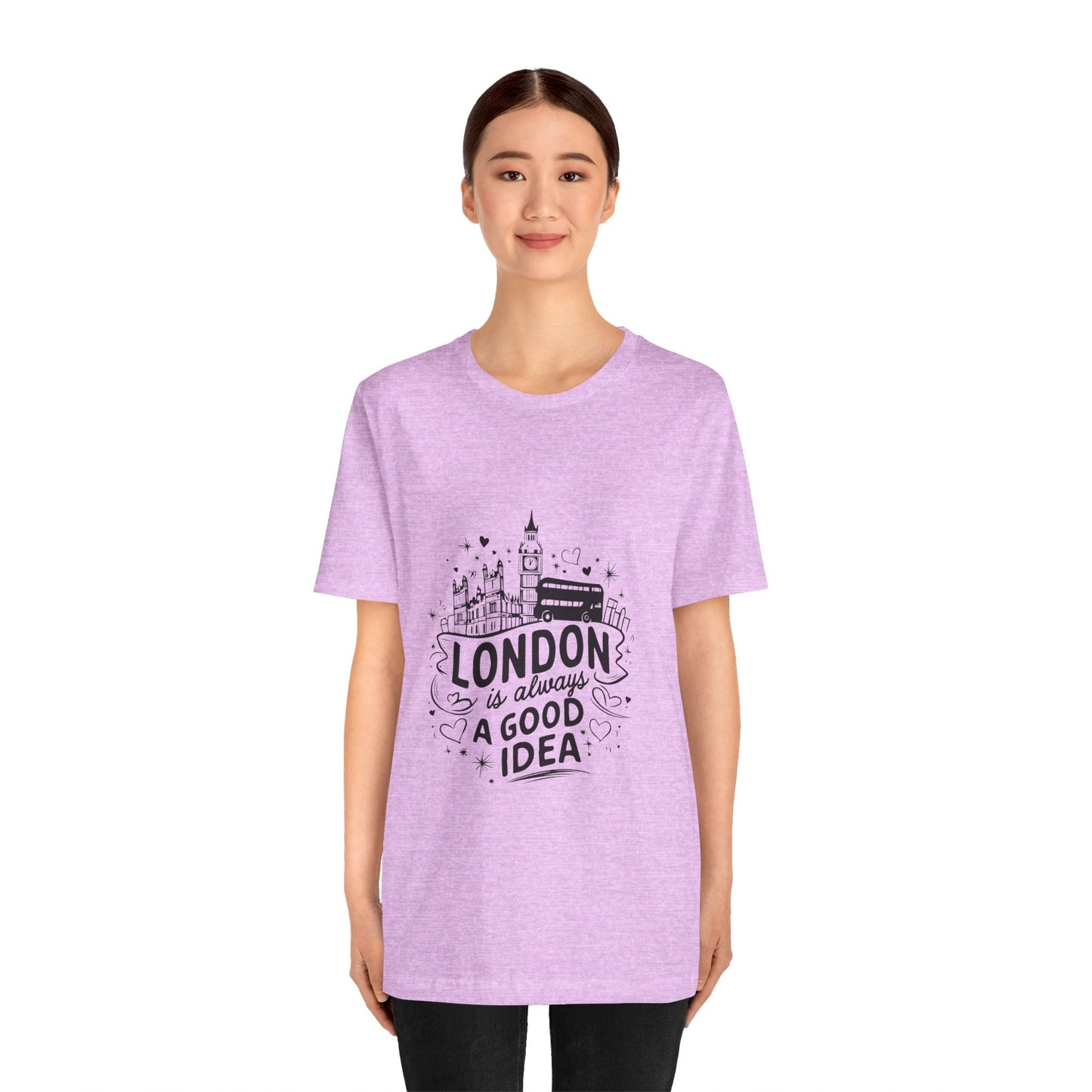 Unisex Jersey Short Sleeve Tee - London is Always a good Idea