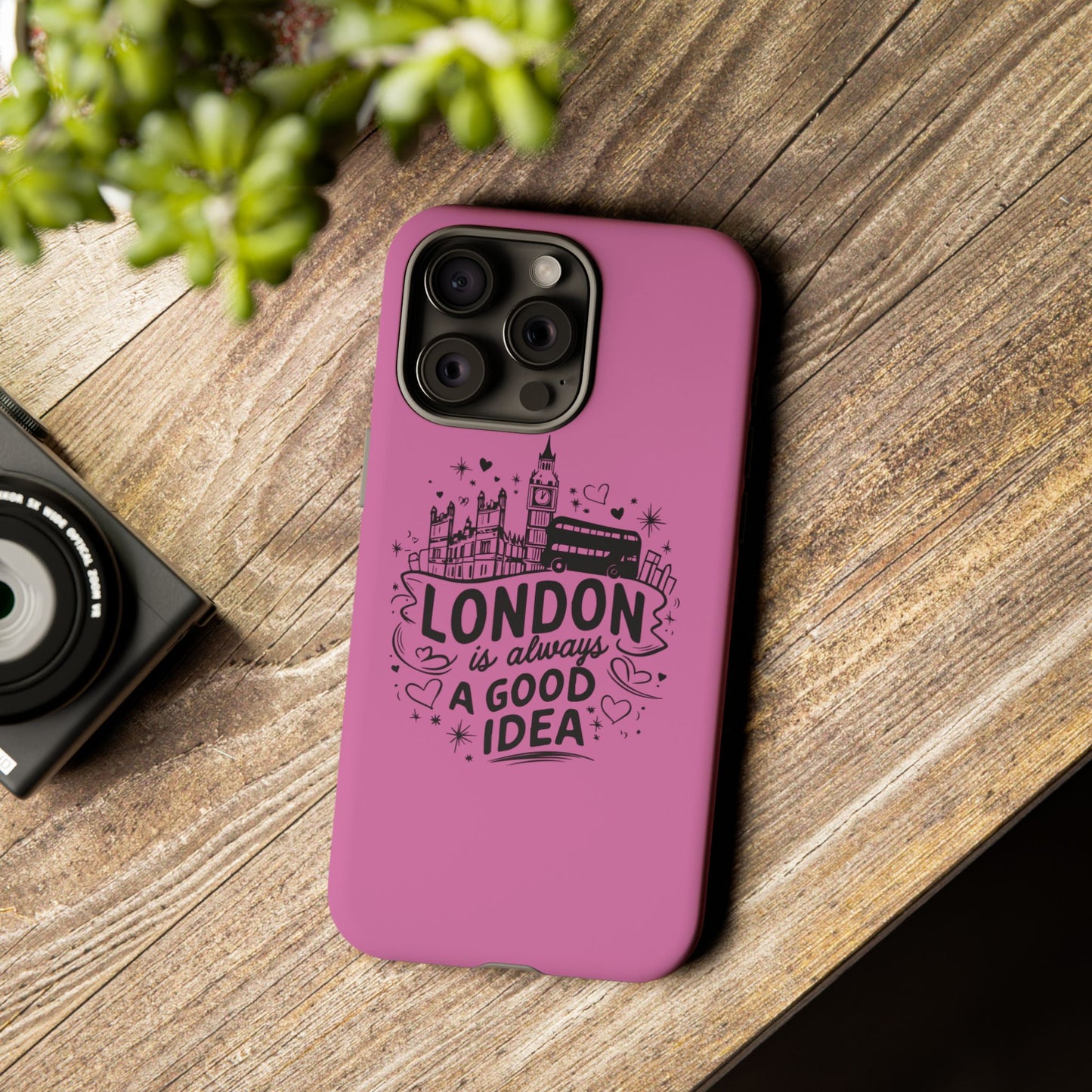 London is Always a Good Idea Phone Case, Cute iPhone Cover, London Travel Gift, Pink Protective Case, Unique Cell Phone Holder
