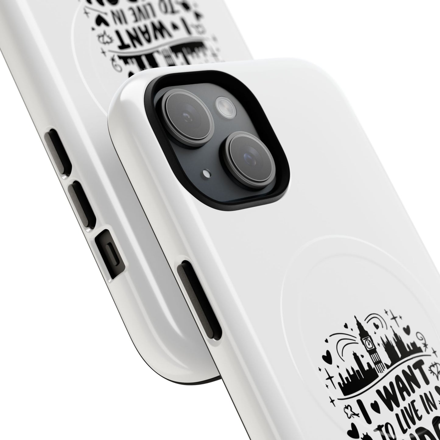 Stylish Tough Magnetic Phone Case - ‘I Want to Live in London’ | Ideal Gift for Travelers, Phone Accessory, Holiday Present, City Lovers