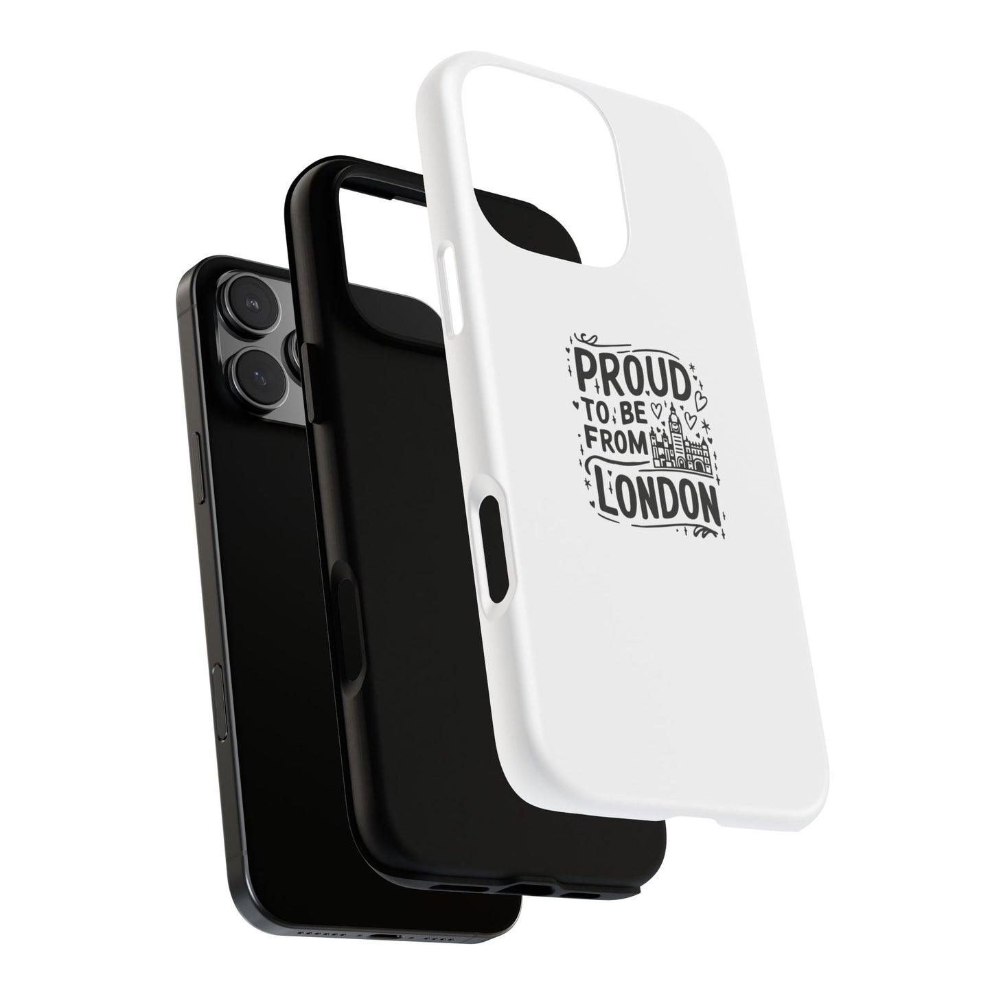 Proud to Be From London Phone Case - Tough Cases for London Lovers