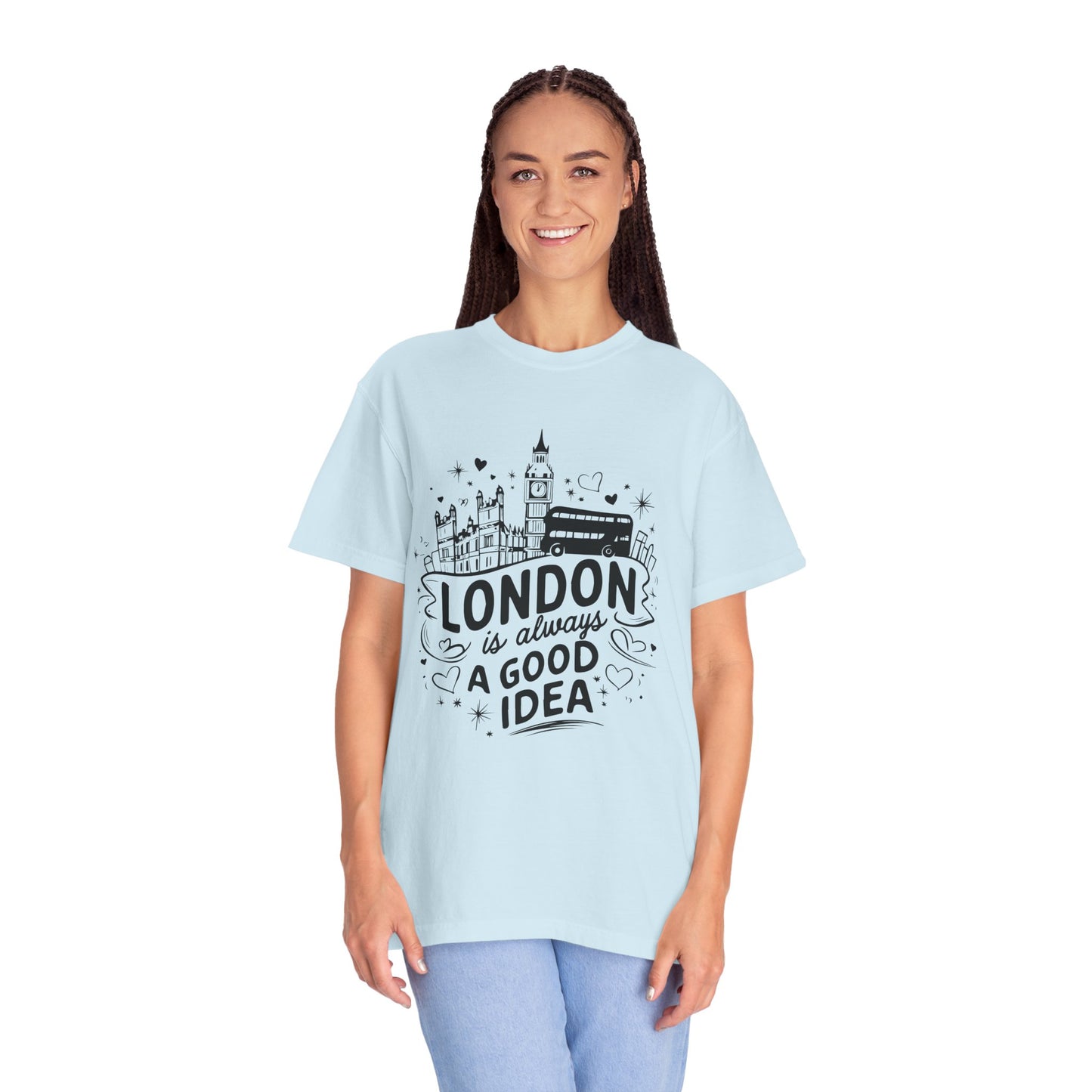 Unisex Garment-Dyed T-shirt - London is Always a good idea