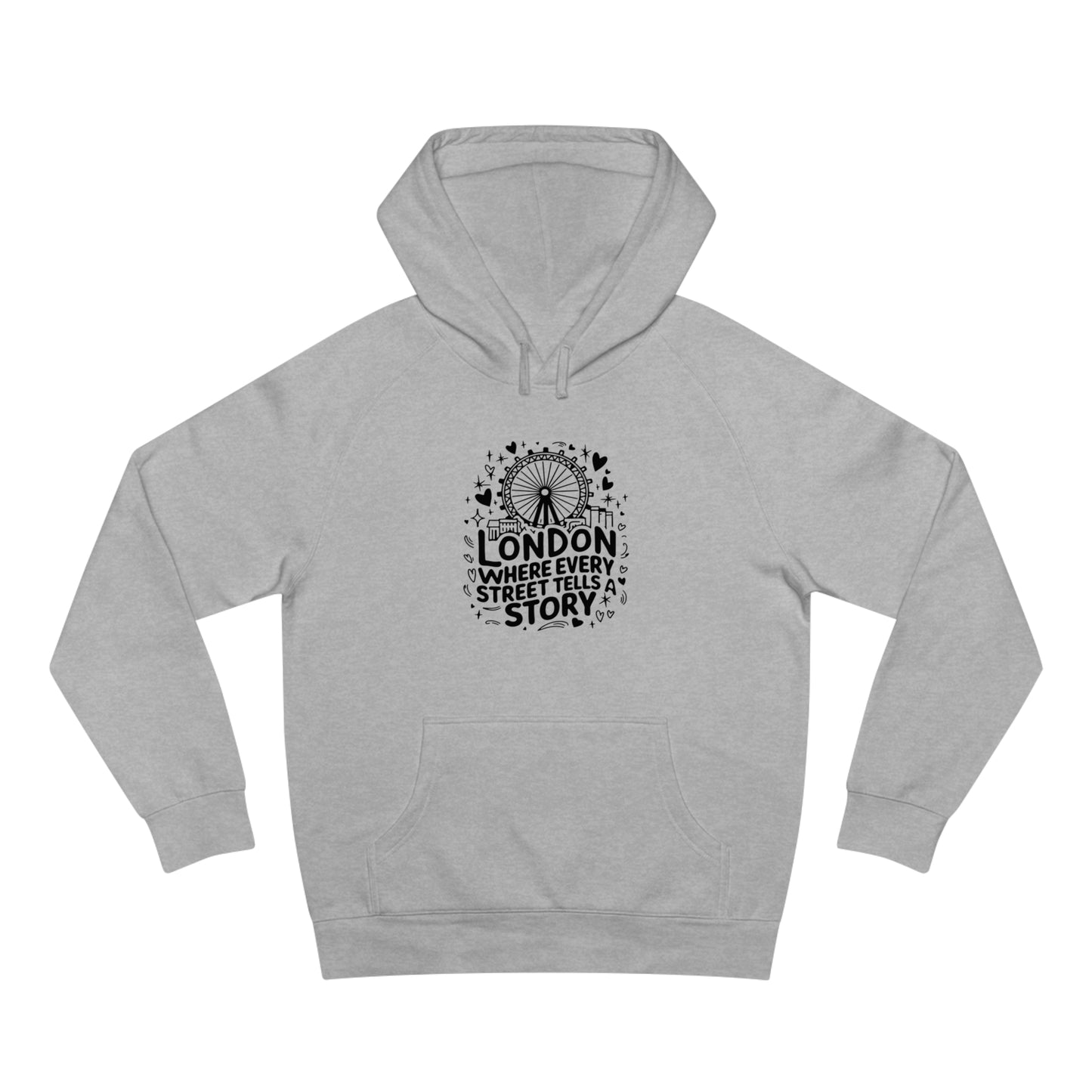 Versatile Unisex Hoodie - London's Story Telling Streets