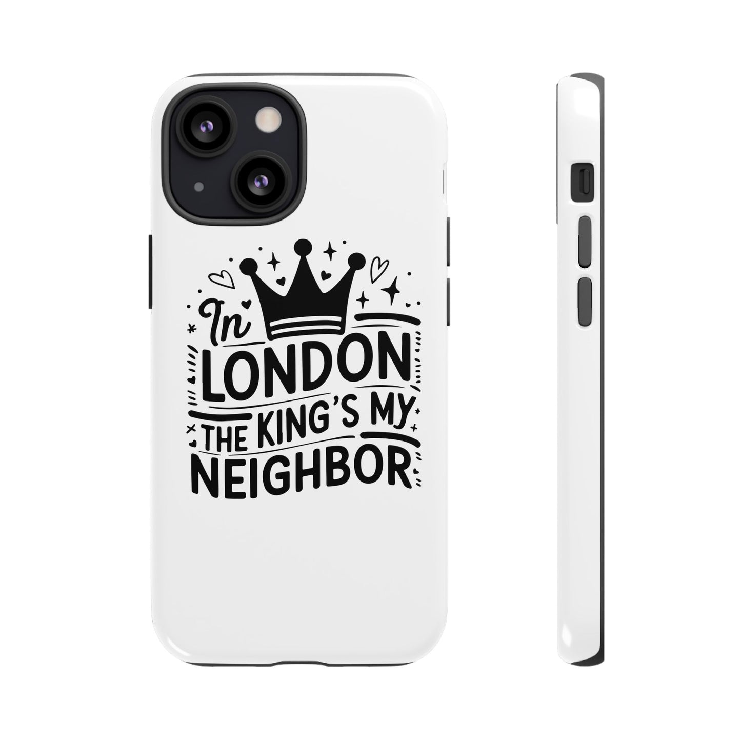 London's Neighbour Phone Case | Royalty Design for Travelers, Gifts for Friends, British Souvenir, Phone Accessory, Stylish Protection