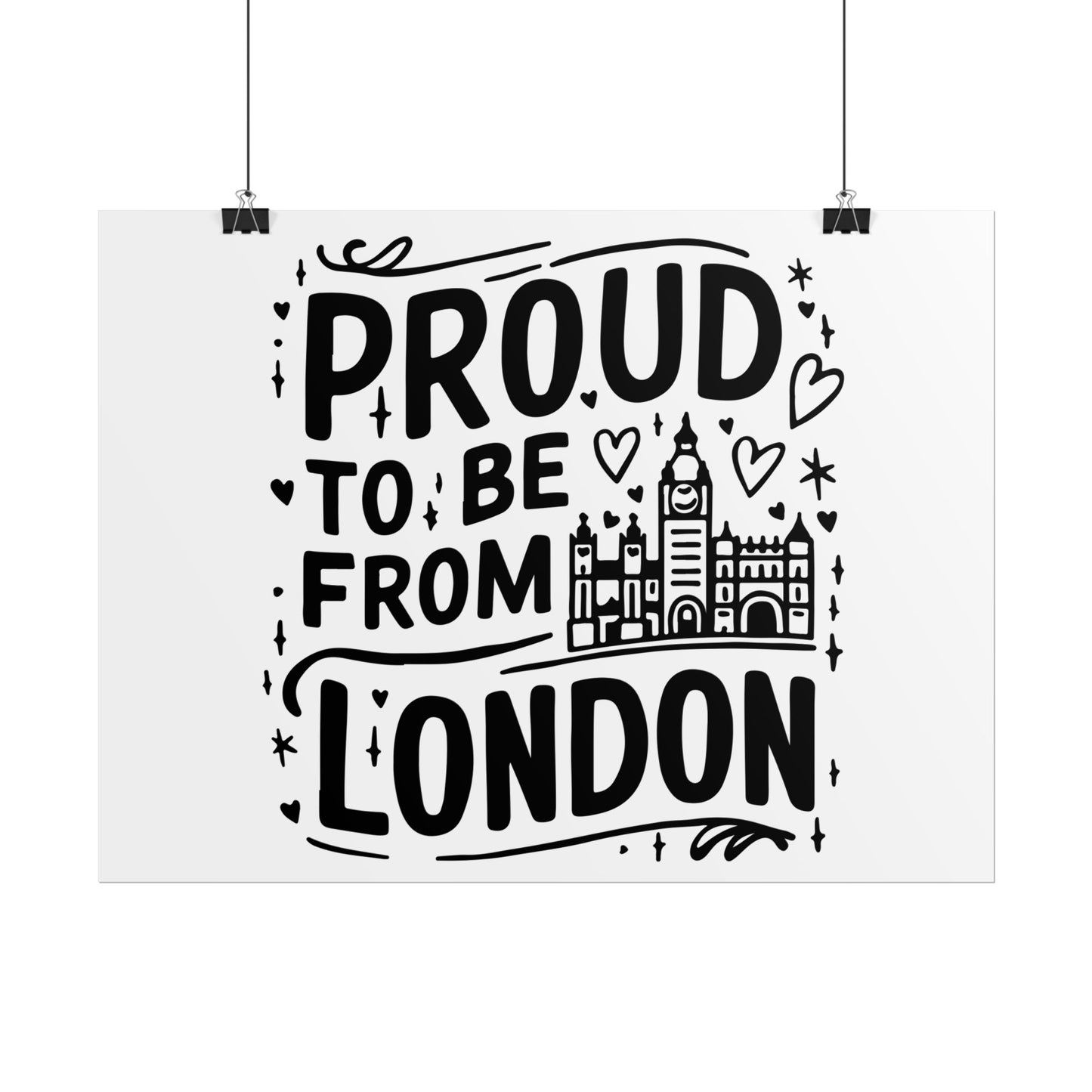 Proud London Poster Print, London Art Print, Home Decor, Gift for Londoners, Travel Poster, Wall Art