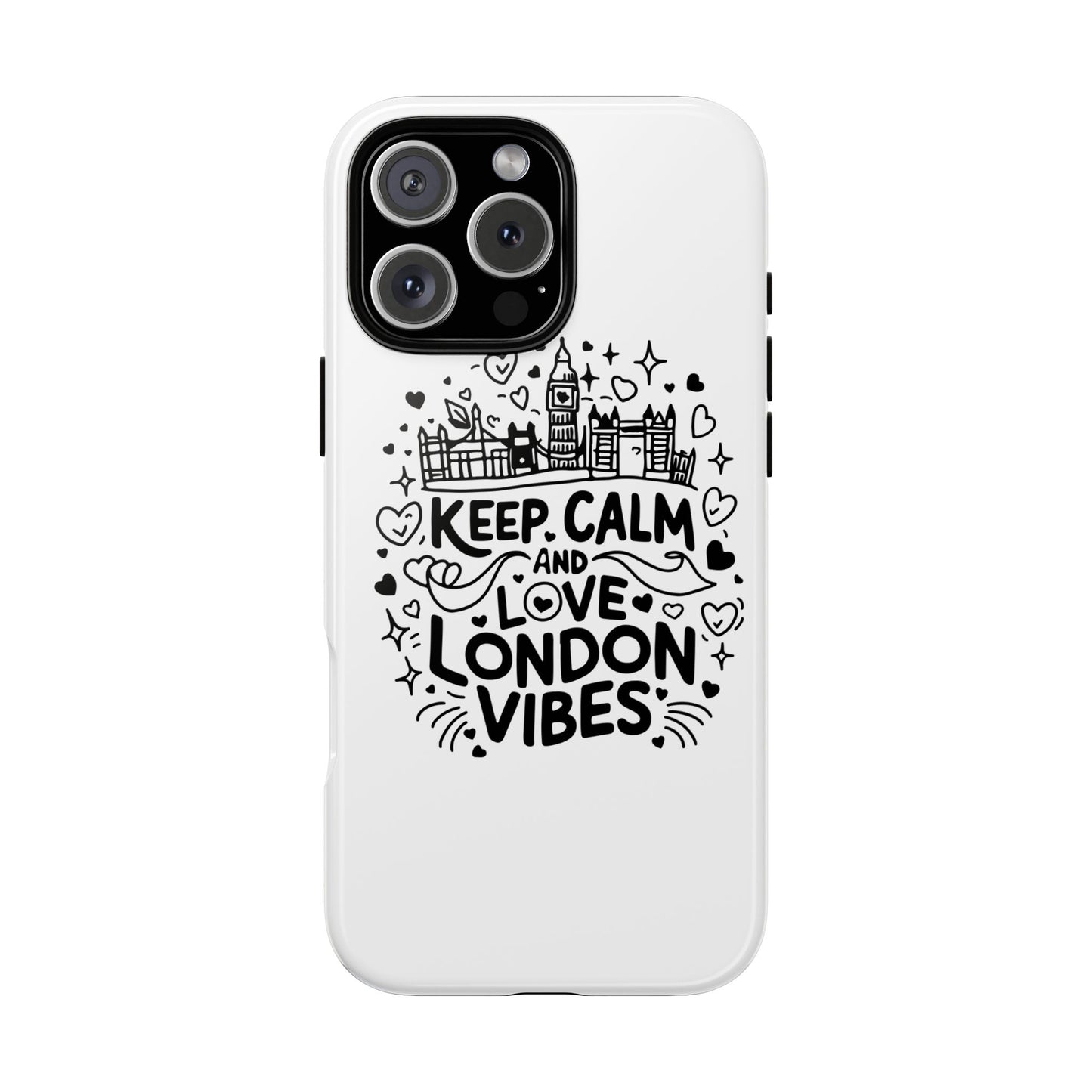 London Vibes Phone Case – Keep Calm Design, iPhone Accessories, Gift for Travelers, London Souvenir, Unique Cell Phone Cover