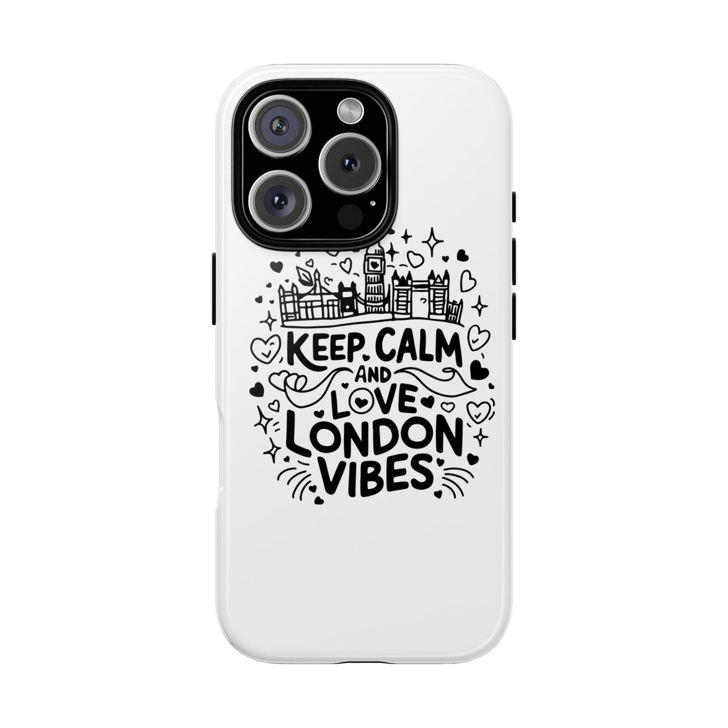 London Vibes Phone Case – Keep Calm Design, iPhone Accessories, Gift for Travelers, London Souvenir, Unique Cell Phone Cover