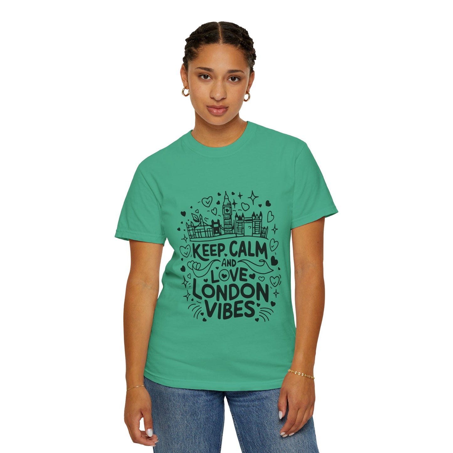 Unisex Garment-Dyed T-shirt - Calm London's Vibes