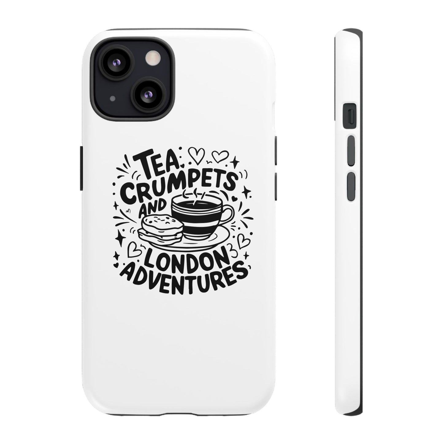 Tea, Crumpets, and London Adventures - Cute Gift for Tea Lovers, London Souvenir, Travel Accessory, Unique Phone Cover