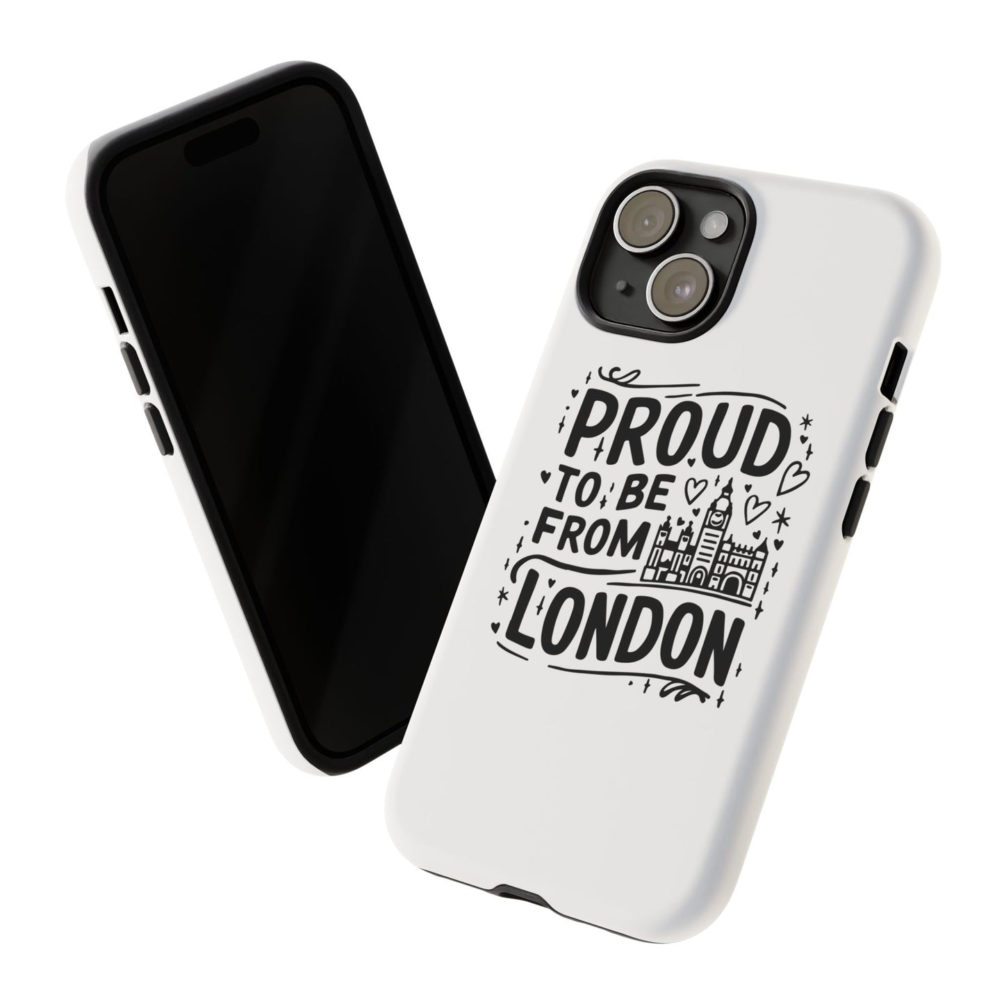 London Pride Phone Case - Proud to Be From London, UK Travel Gift, Black and White Design, Unique Phone Accessory, London Souvenir