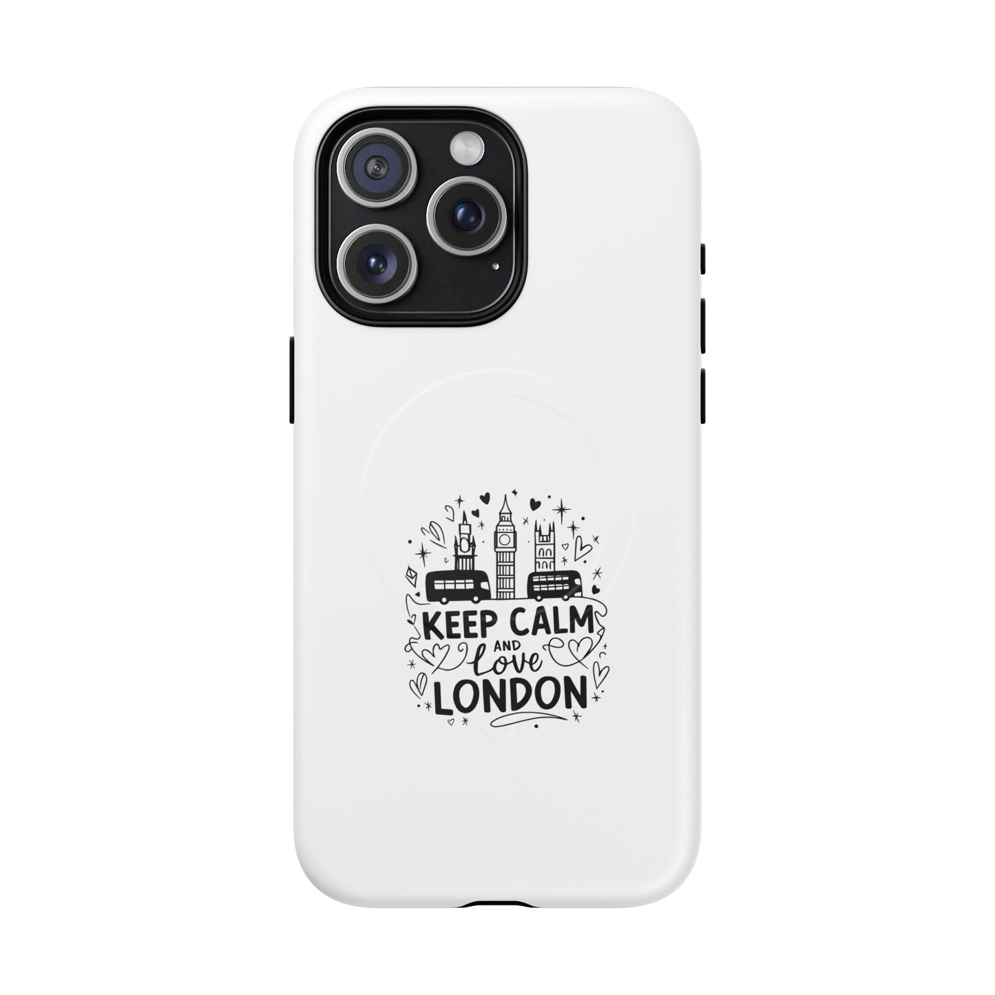 London Love Tough Magnetic Phone Case, Keep Calm Case, Personalized Gift for Travelers, Phone Accessory, Unique Phone Cover