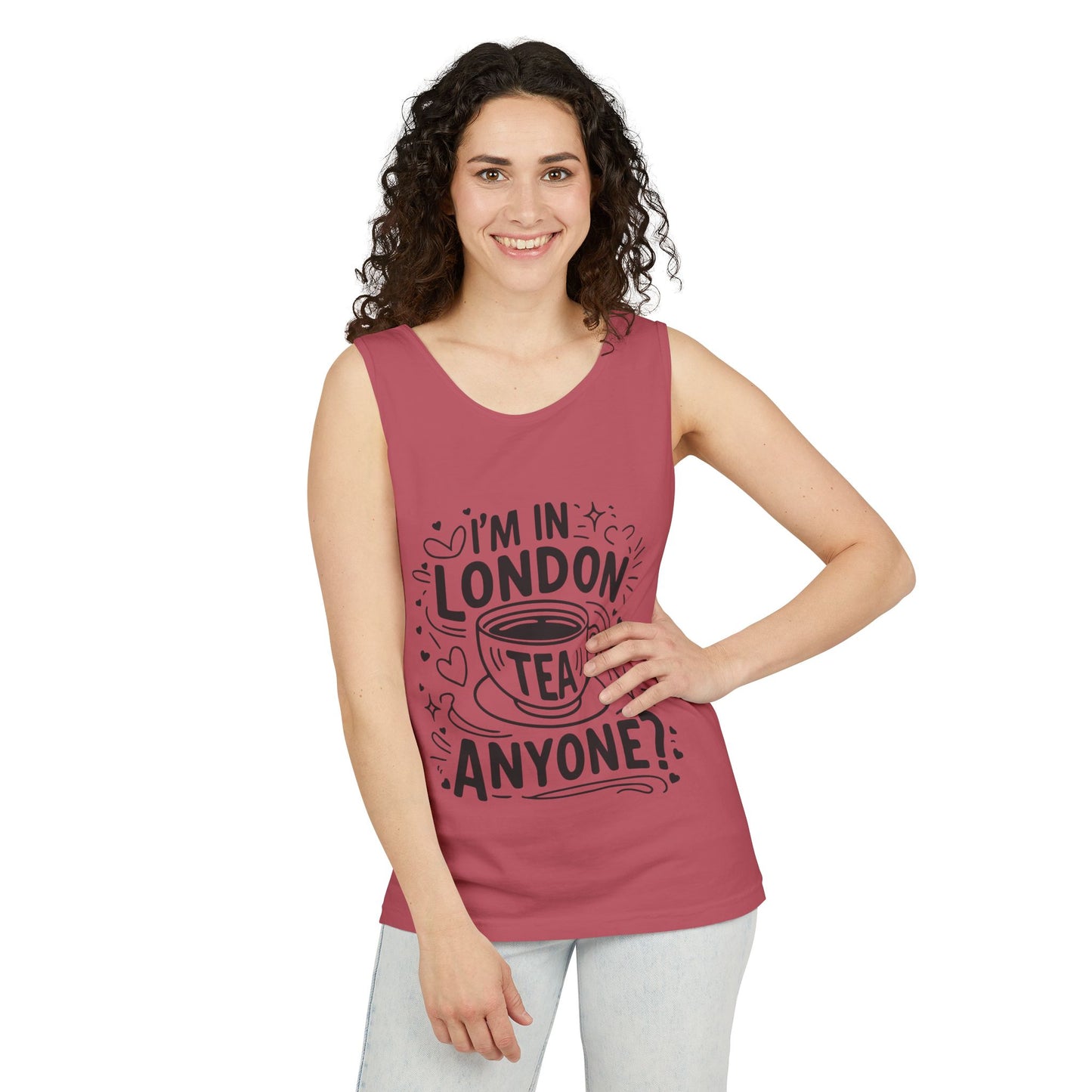 Unisex Garment-Dyed Tank Top - I'm in London Tea Anyone?