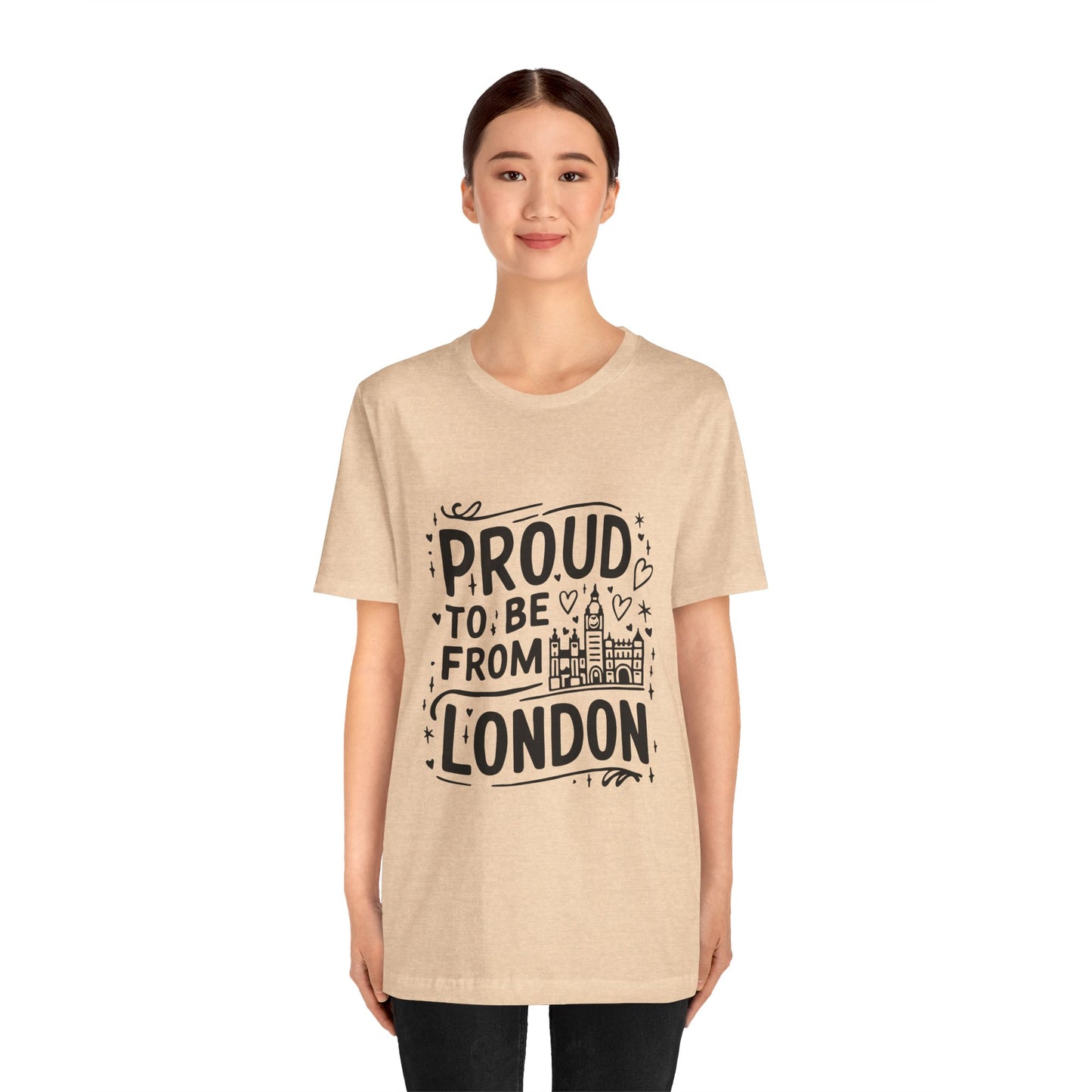 Unisex Jersey Short Sleeve Tee - Proud to be from London