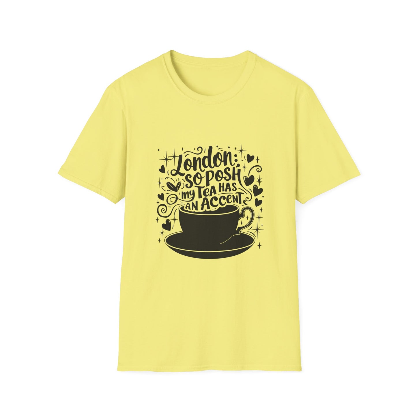 My London Tea has an Accent Unisex Softstyle T-Shirt