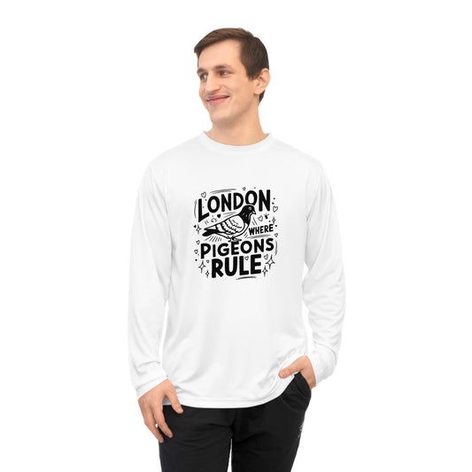 Unisex Performance Long Sleeve Shirt - London where pigeons rule