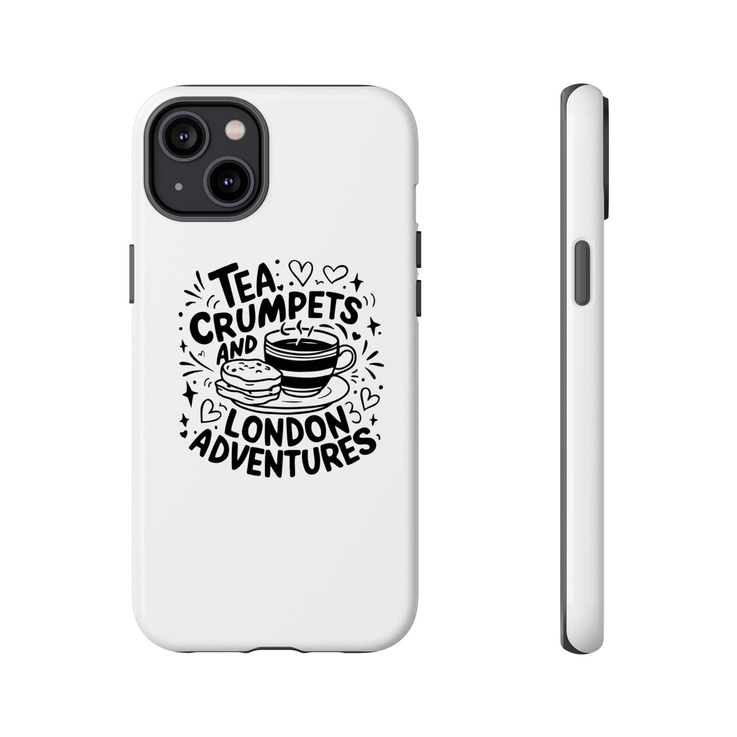 Tea, Crumpets, and London Adventures - Cute Gift for Tea Lovers, London Souvenir, Travel Accessory, Unique Phone Cover