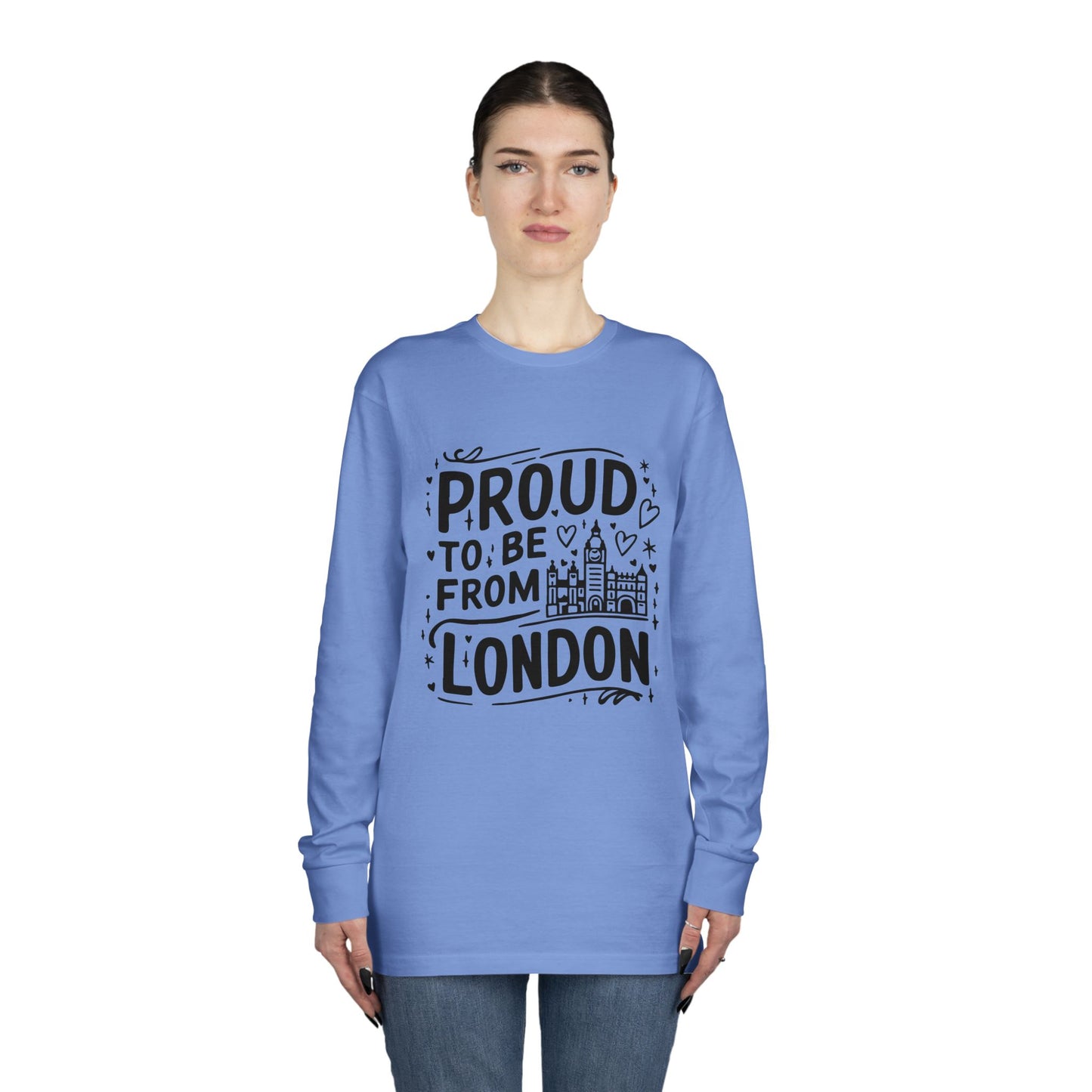 Long Sleeve Crewneck Tee - Proud to be from London