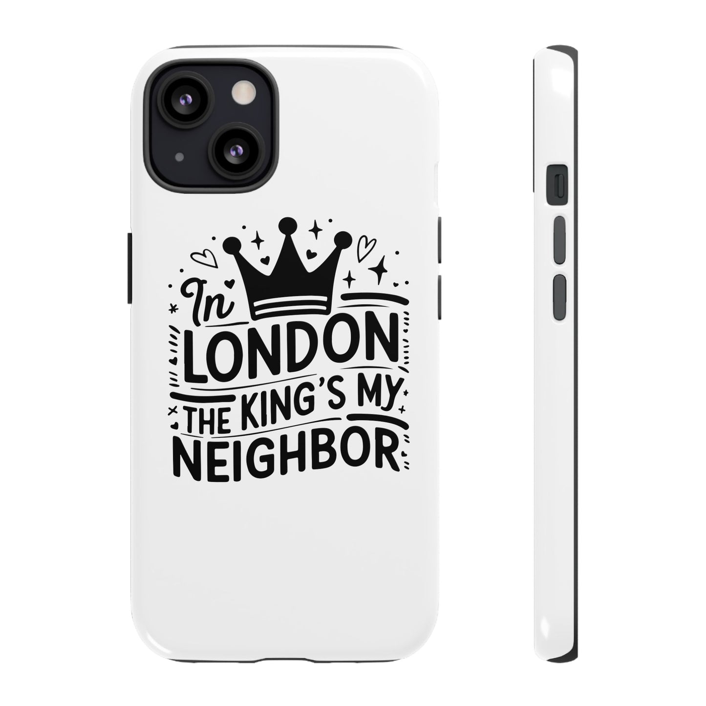 London's Neighbour Phone Case | Royalty Design for Travelers, Gifts for Friends, British Souvenir, Phone Accessory, Stylish Protection