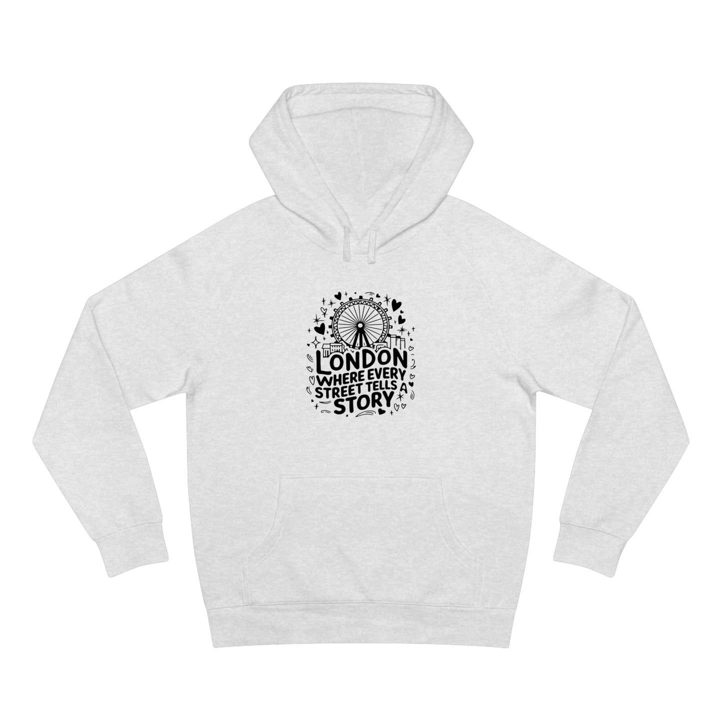 Versatile Unisex Hoodie - London's Story Telling Streets