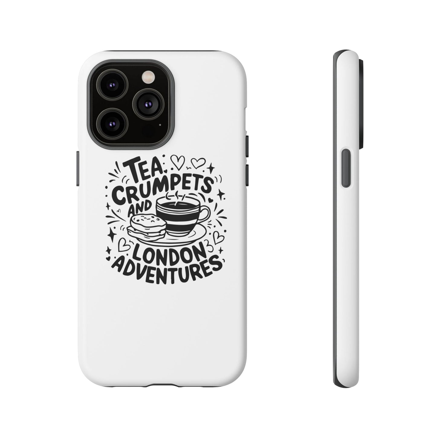 Tea, Crumpets, and London Adventures - Cute Gift for Tea Lovers, London Souvenir, Travel Accessory, Unique Phone Cover