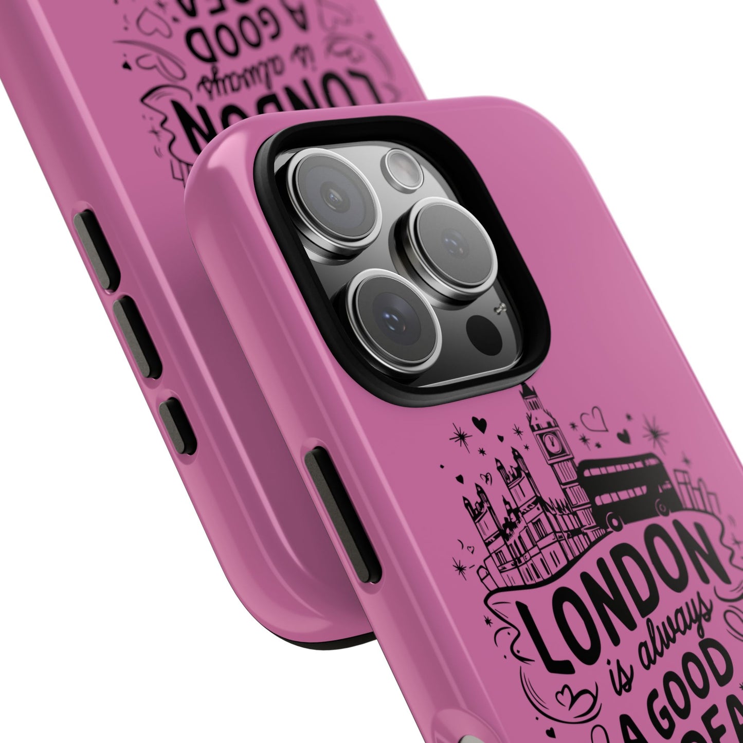 London is Always a Good Idea Phone Case, Cute iPhone Cover, London Travel Gift, Pink Protective Case, Unique Cell Phone Holder