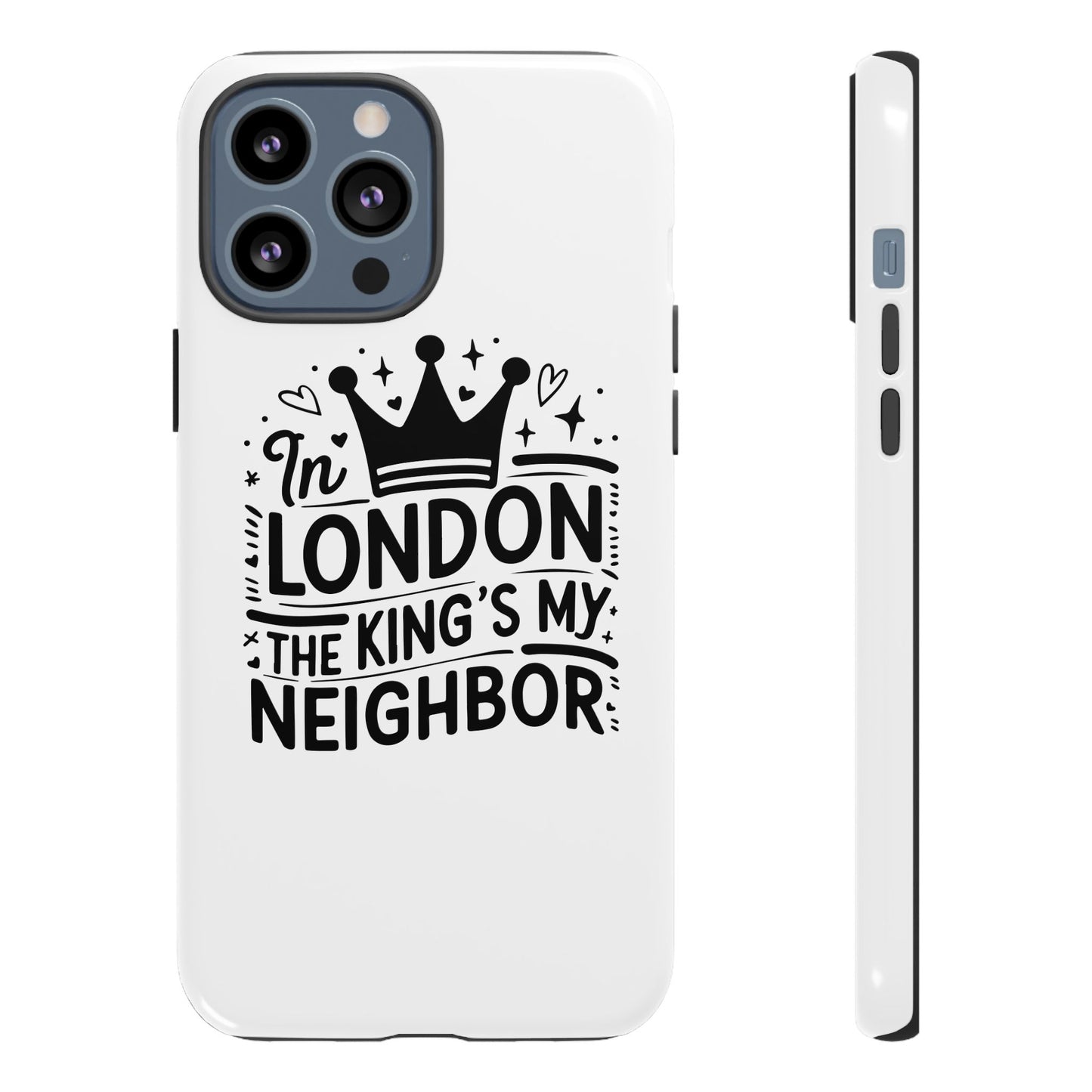 London's Neighbour Phone Case | Royalty Design for Travelers, Gifts for Friends, British Souvenir, Phone Accessory, Stylish Protection