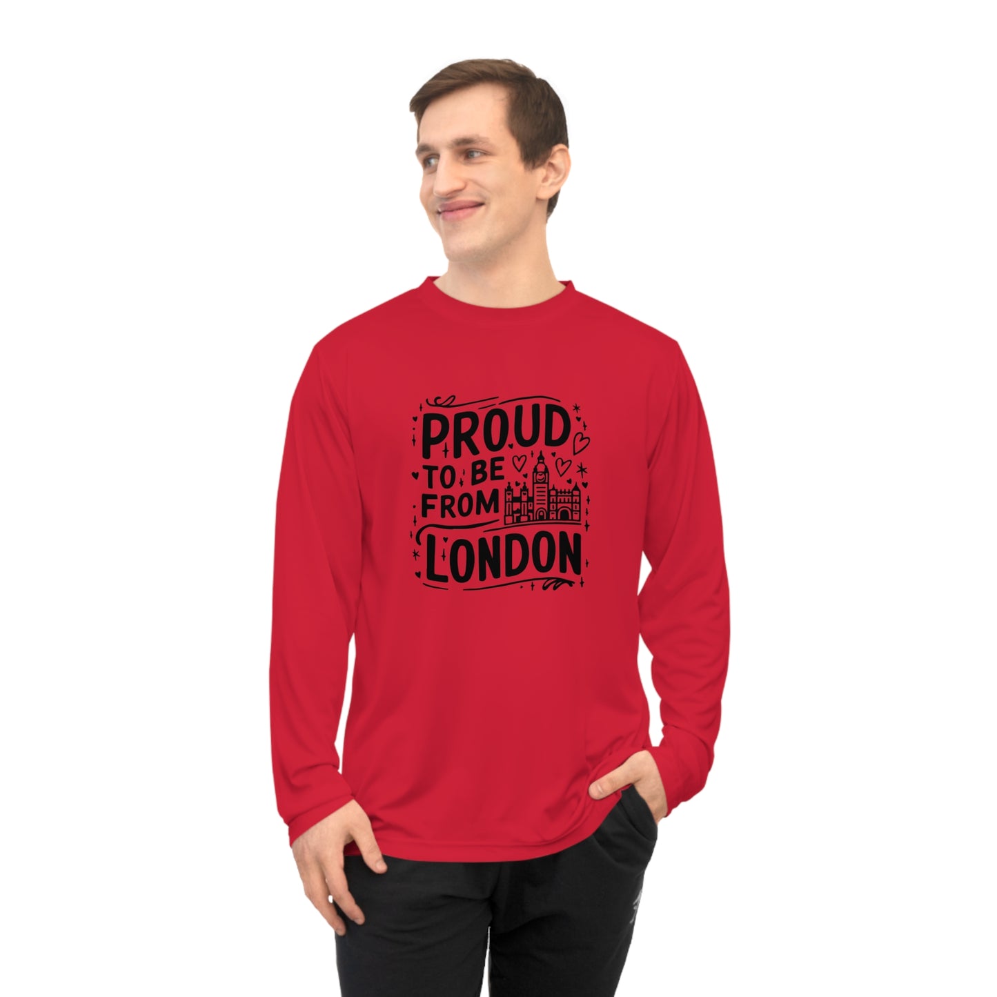 Unisex Performance Long Sleeve Shirt - Proud to be from London